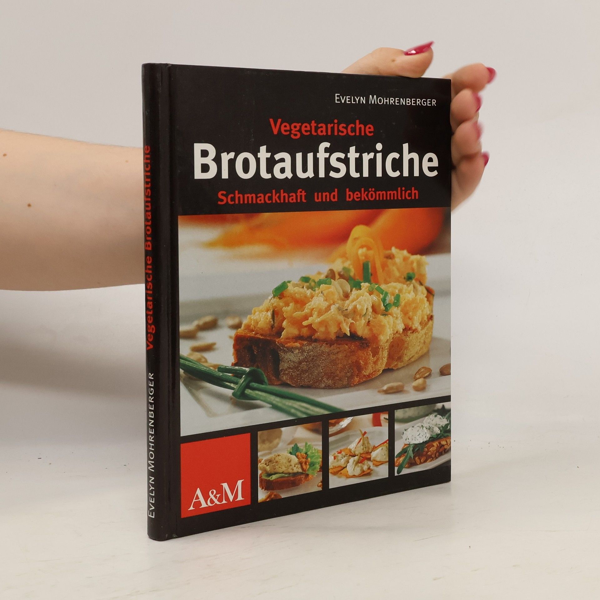 Evelyn Mohrenberger Vegetarische Brotaufstriche