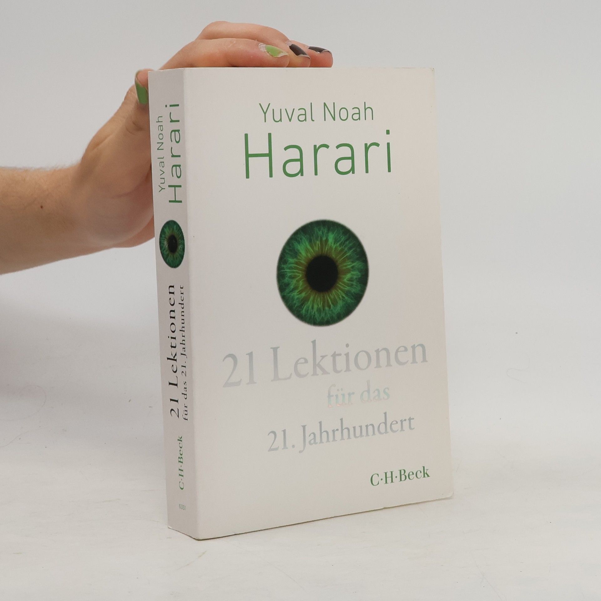Yuval Noah Harari 21 Lektionen für das 21. Jahrhundert