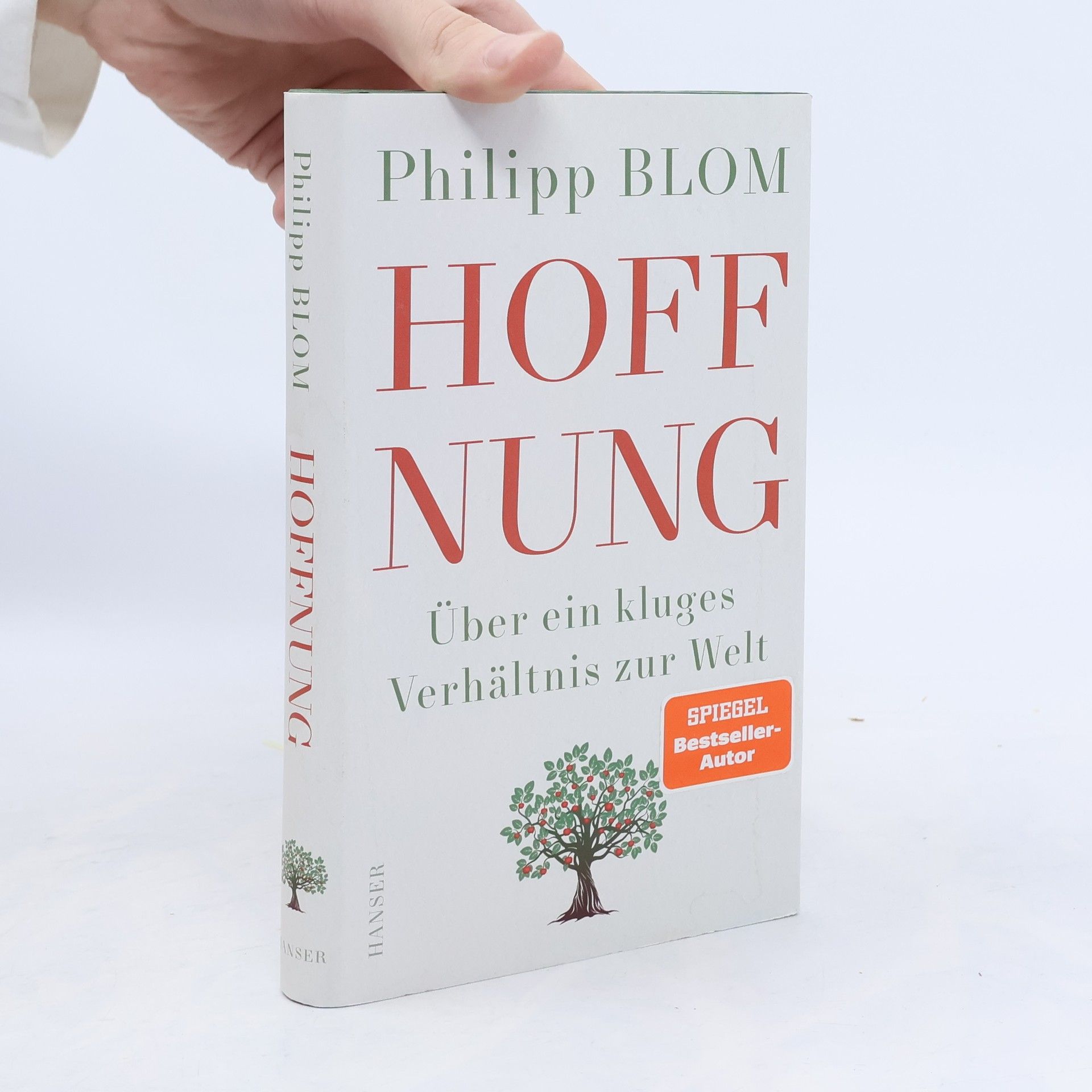 Philipp Blom Hoffnung. Über ein kluges Verhältnis zur Welt