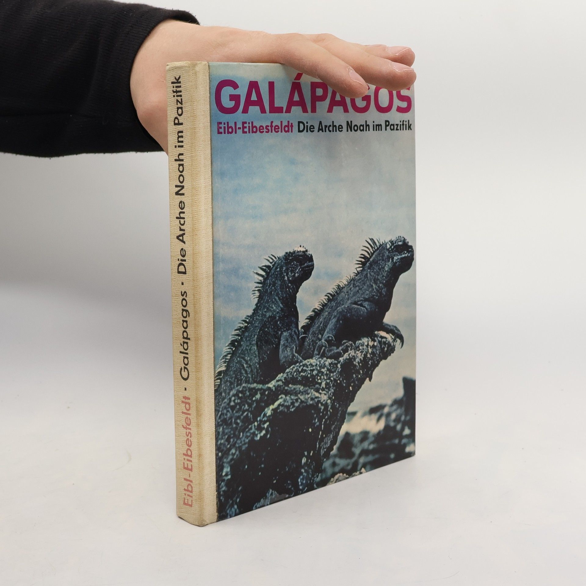 Irenäus Eibl-Eibesfeldt Galápagos. Die Arche Noah im Pazifik