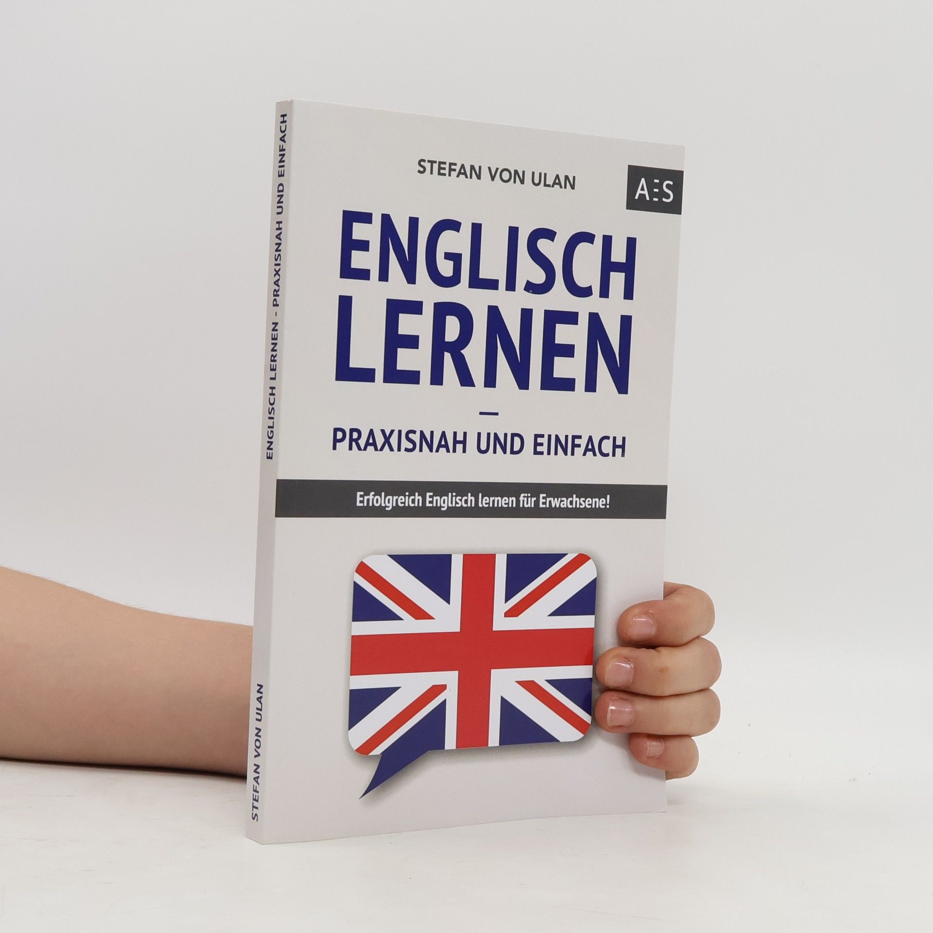 Stefan von Ulan Englisch lernen – praxisnah und einfach