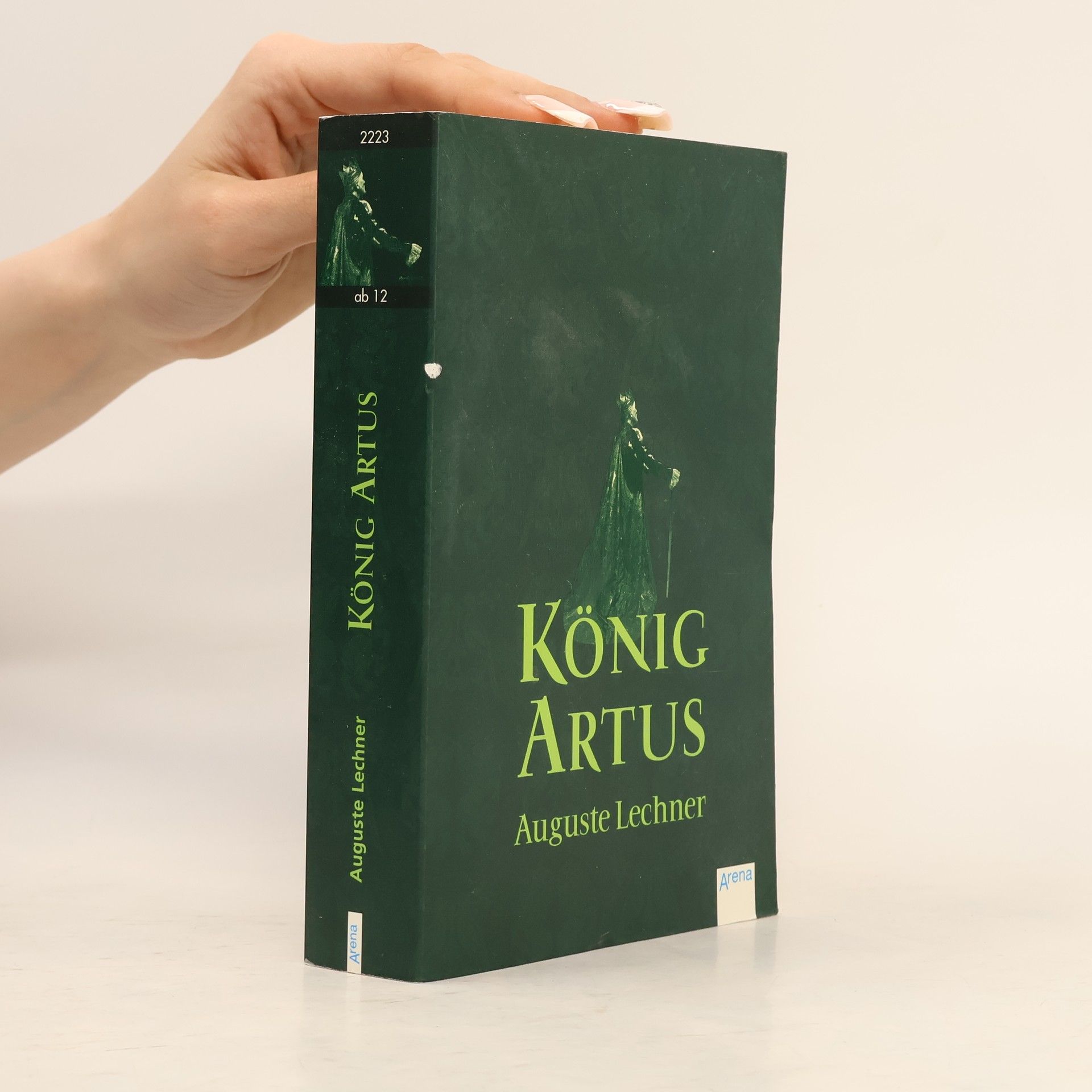 Auguste Lechner König Artus