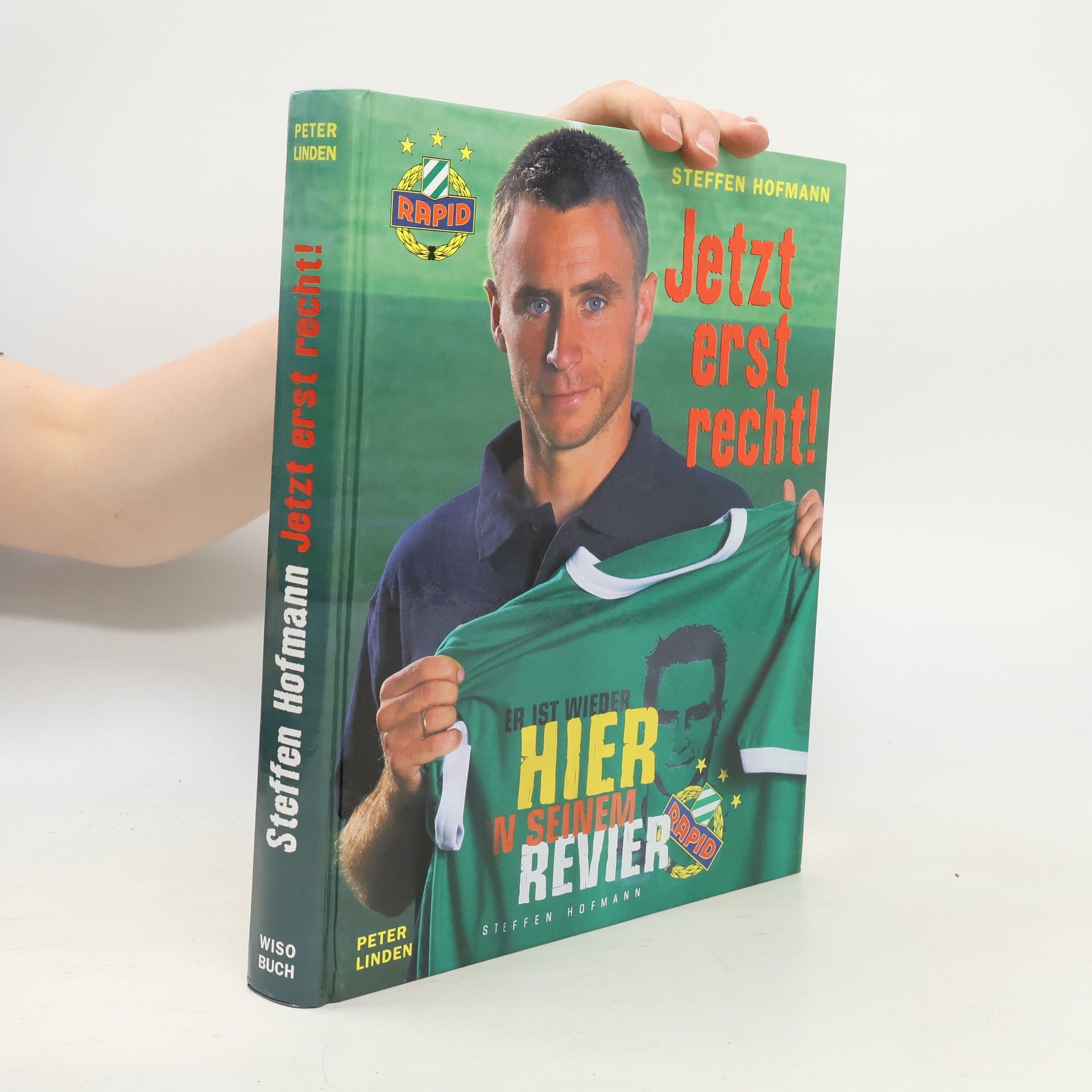 Peter Linden Steffen Hofmann: Jetzt erst recht!