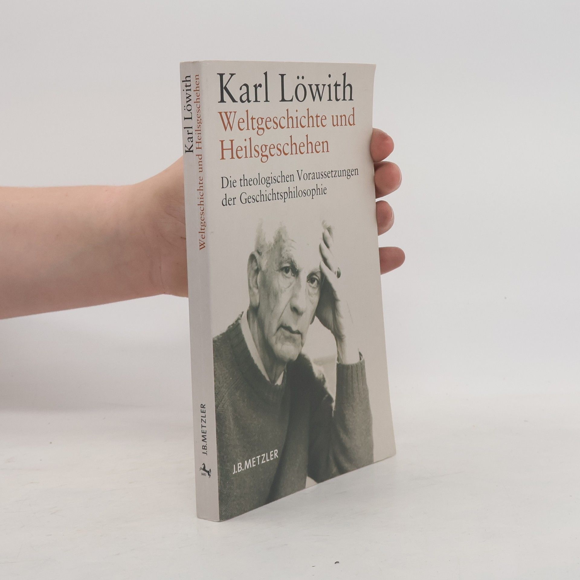 Karl Löwith Weltgeschichte und Heilsgeschehen