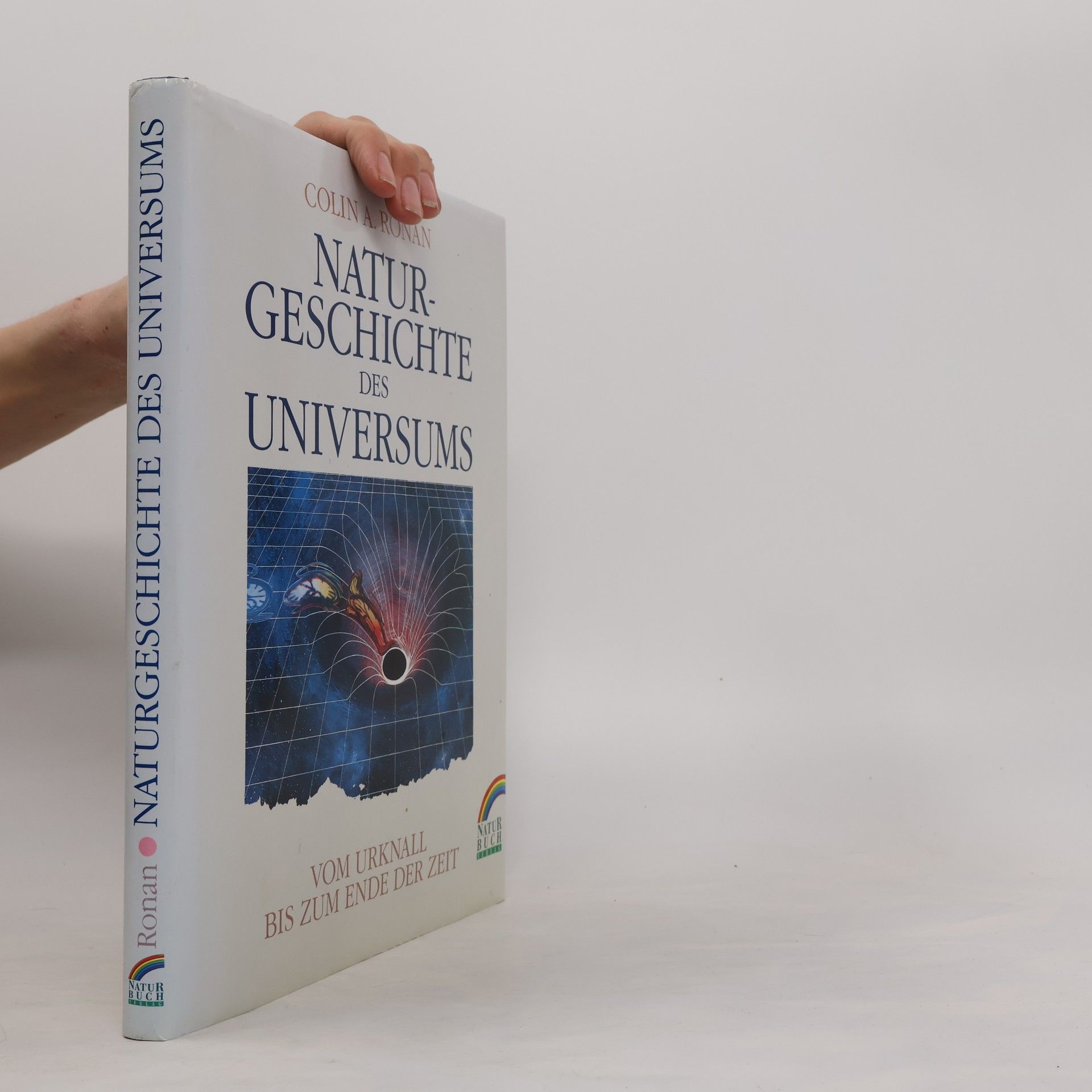 Colin Alistair Ronan Naturgeschichte des Universums