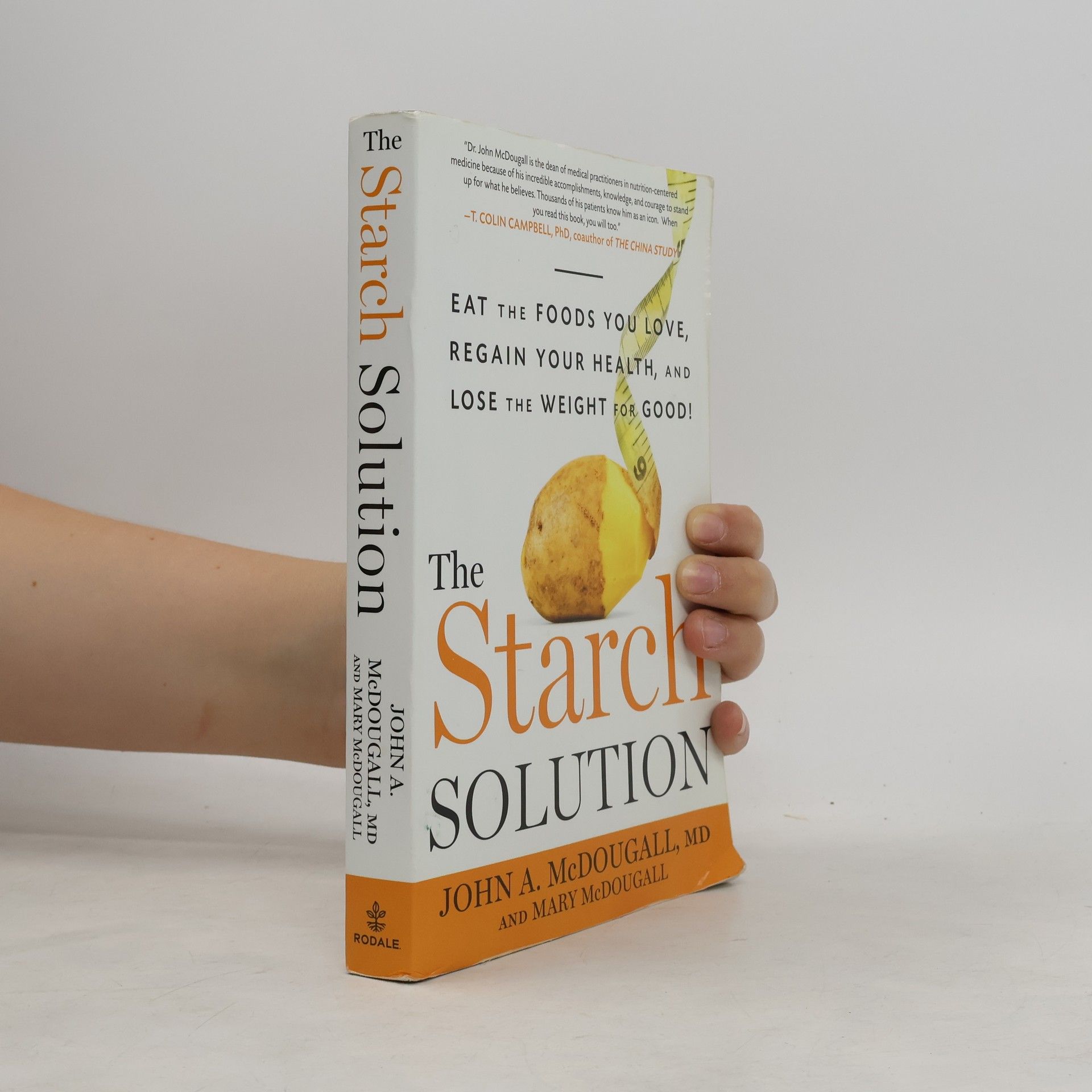 John A. McDougall The Starch Solution