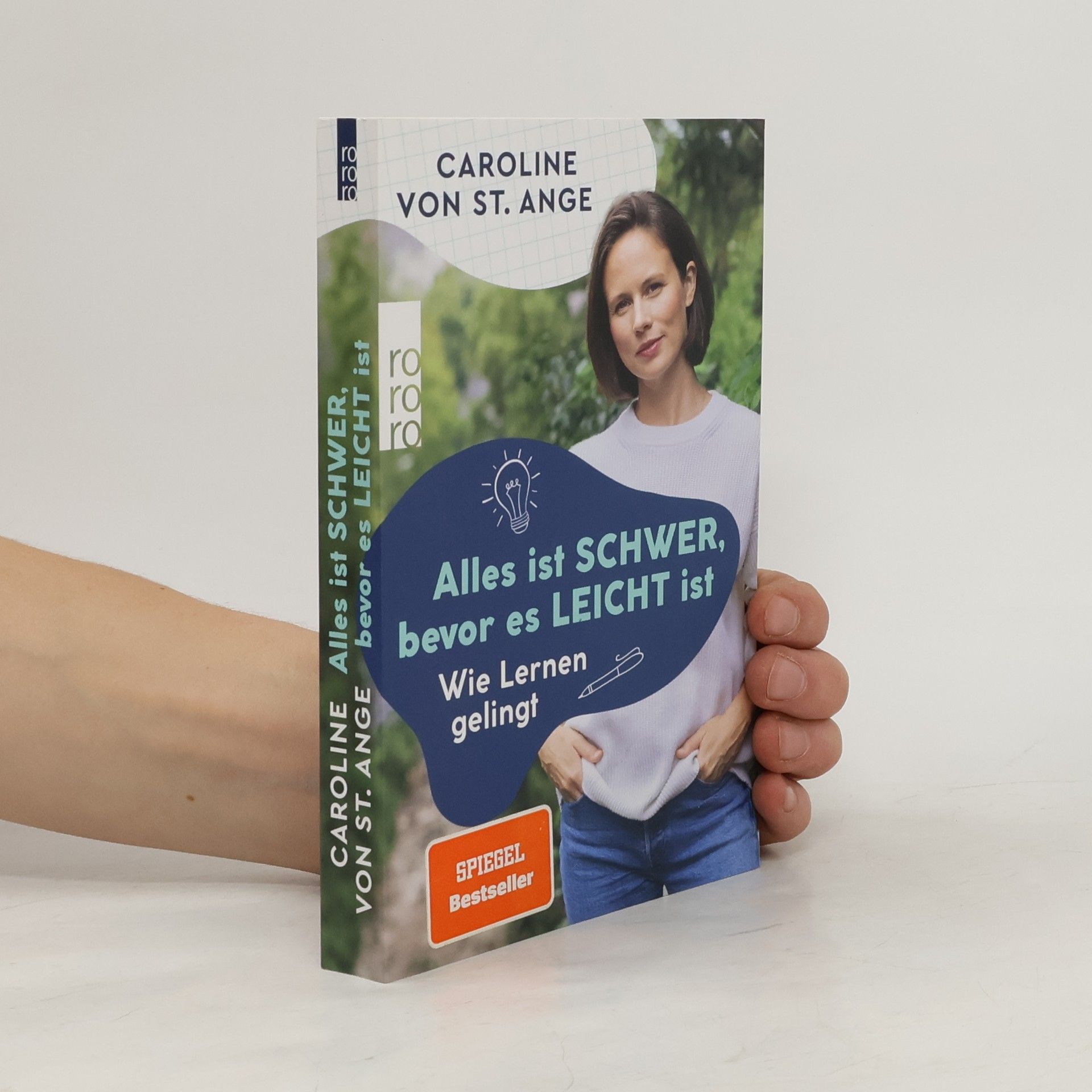 Caroline von St. Ange Alles ist schwer, bevor es leicht ist