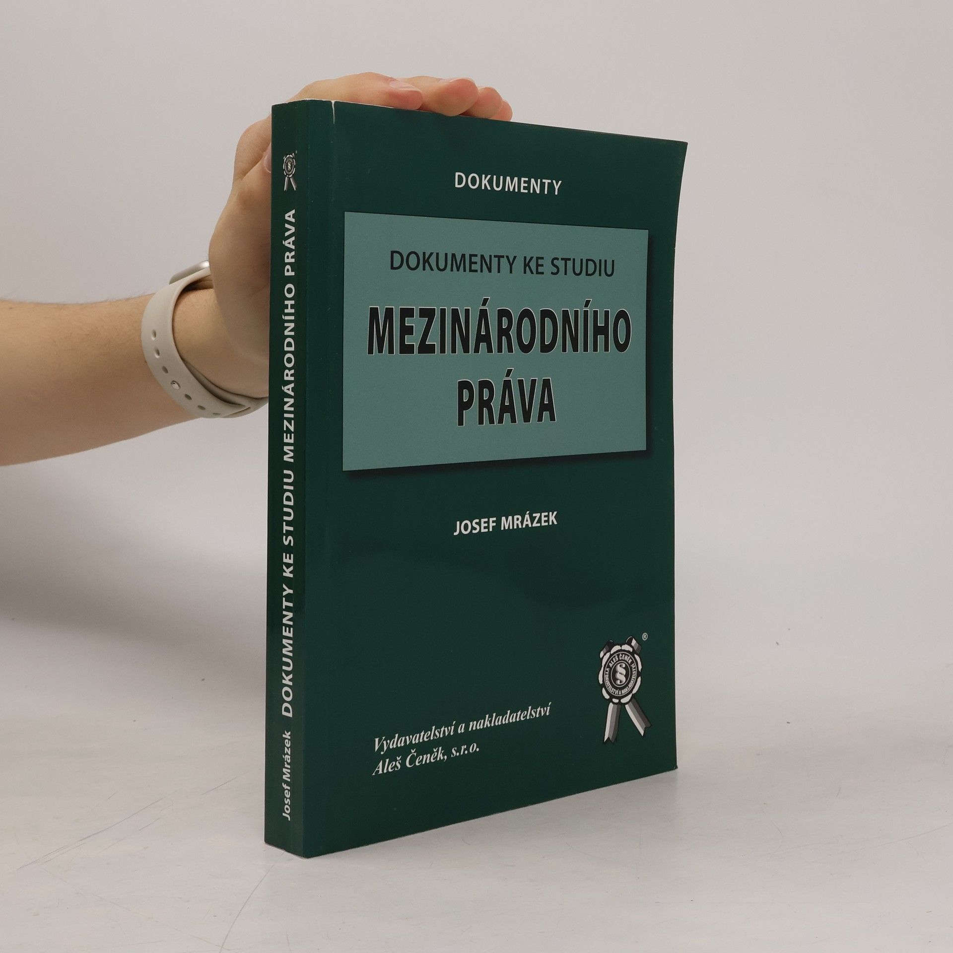 Josef Mrázek Dokumenty ke studiu mezinárodního práva