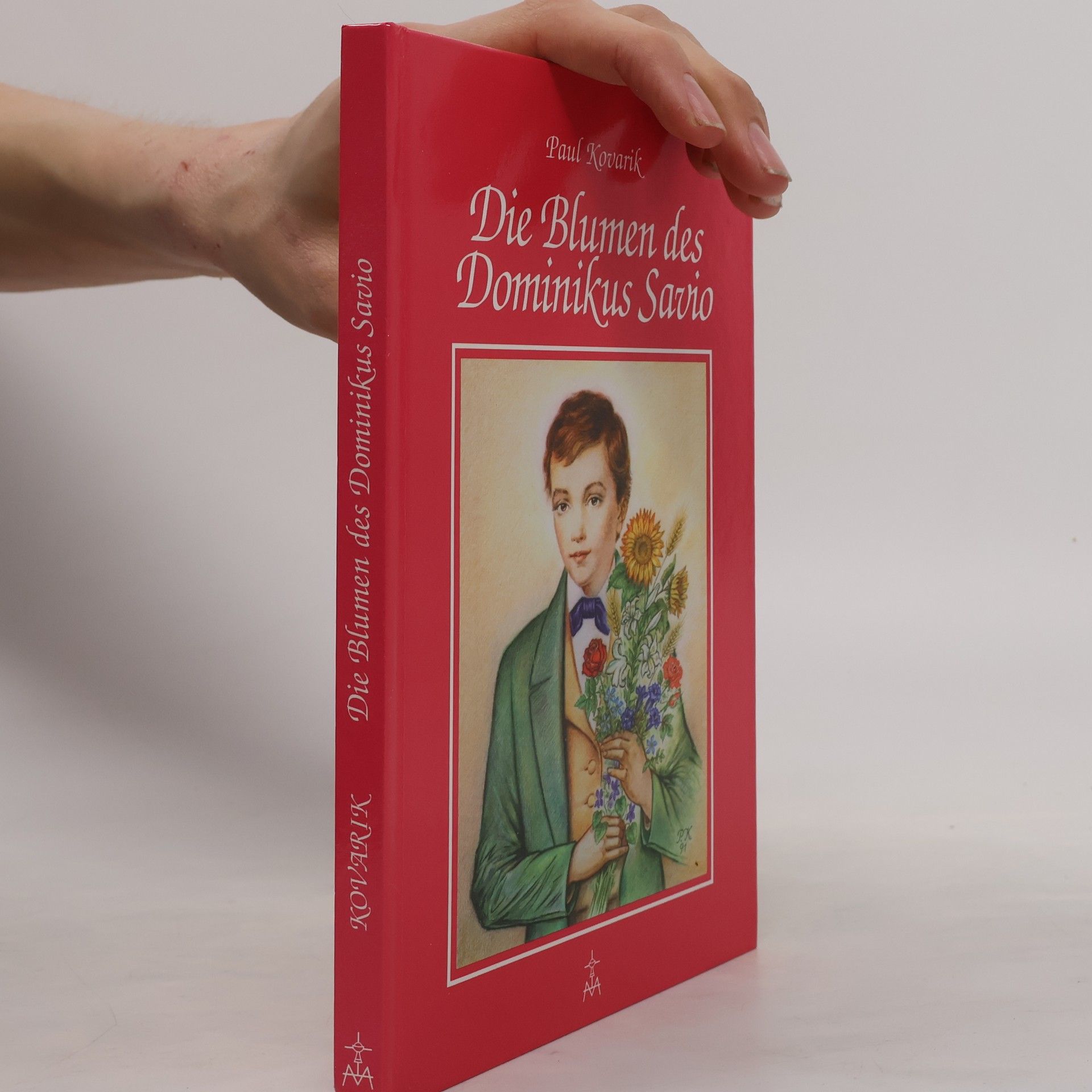 Paul Kovarik Die Blume des Dominikus Savio