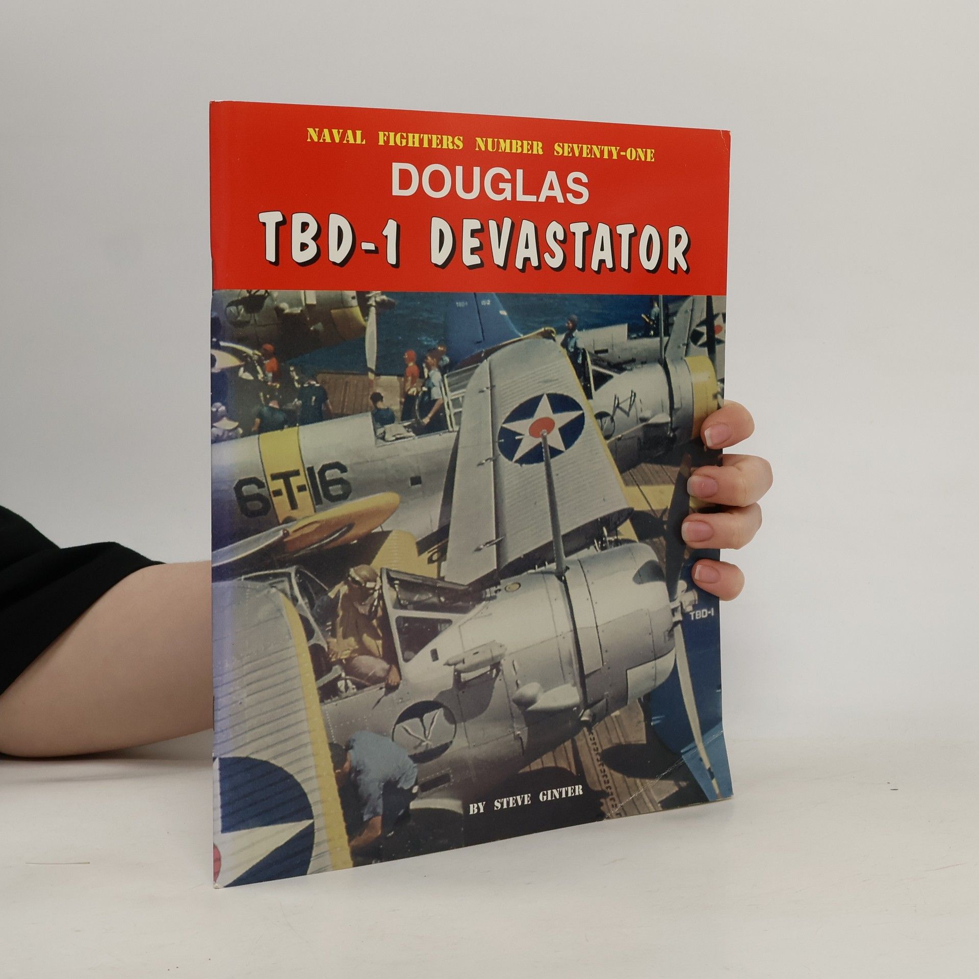 Steve Ginter Naval Fighters - 71: Douglas TBD-1 Devastator