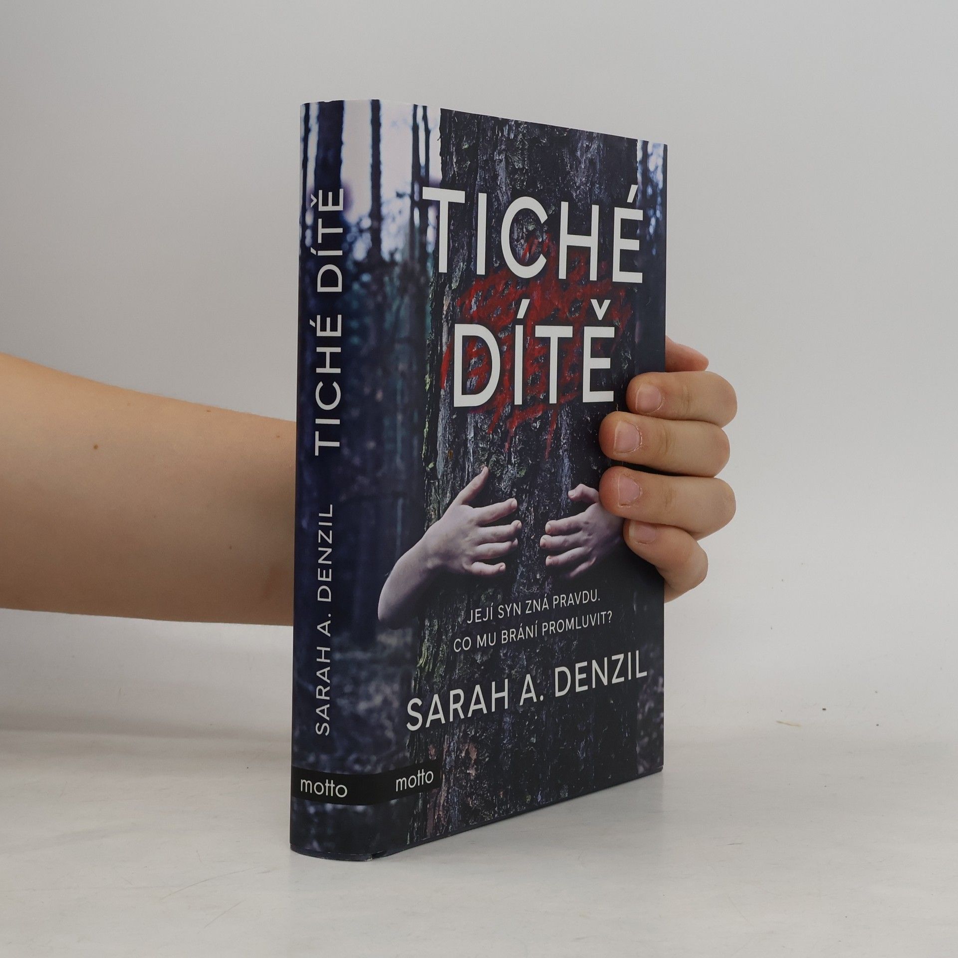 Sarah A. Denzil Tiché dítě