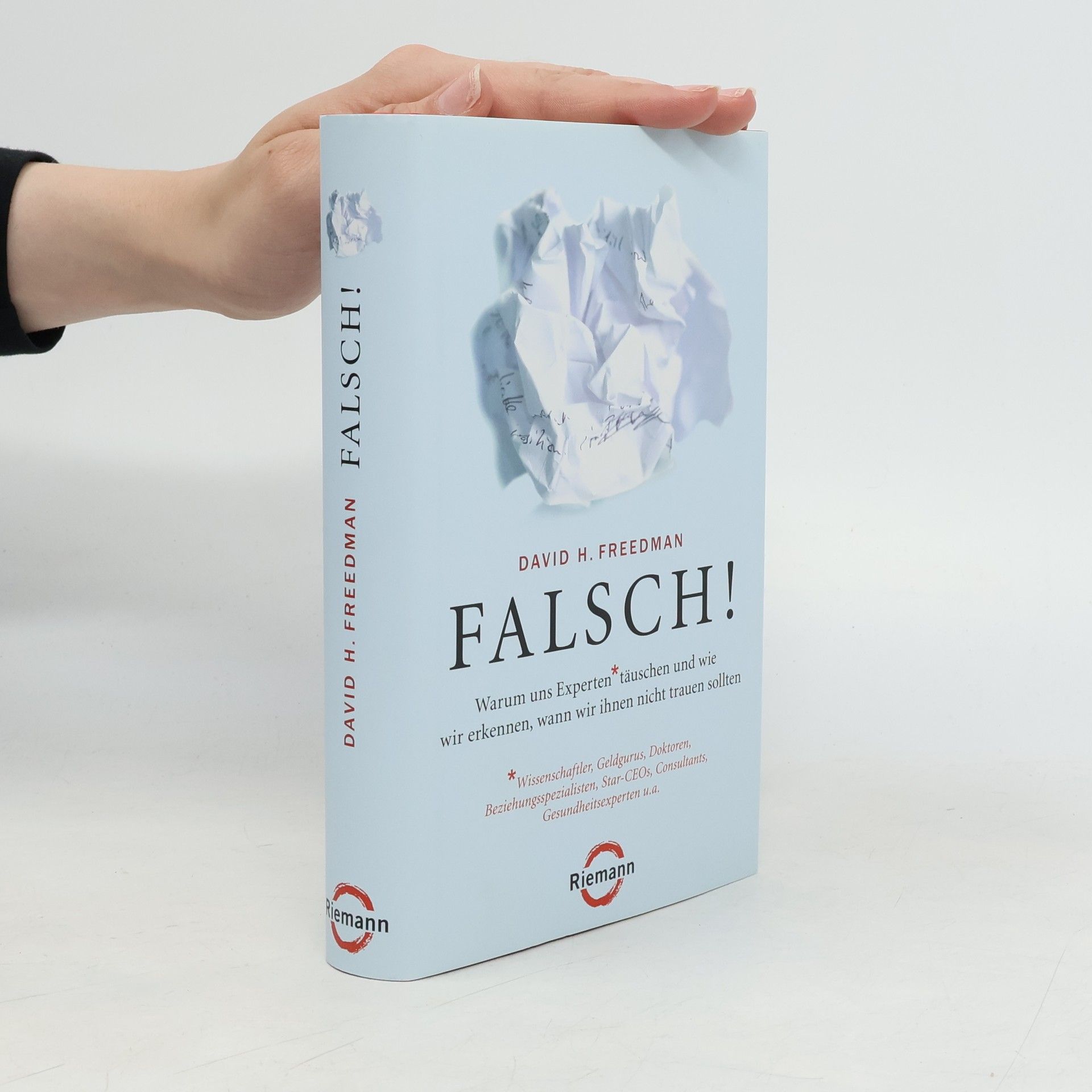 David H. Freedman Falsch!