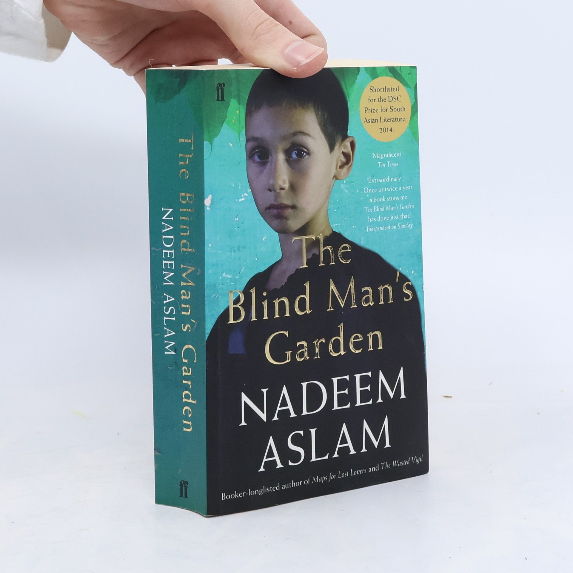 Nadeem Aslam The Blind Man's Garden