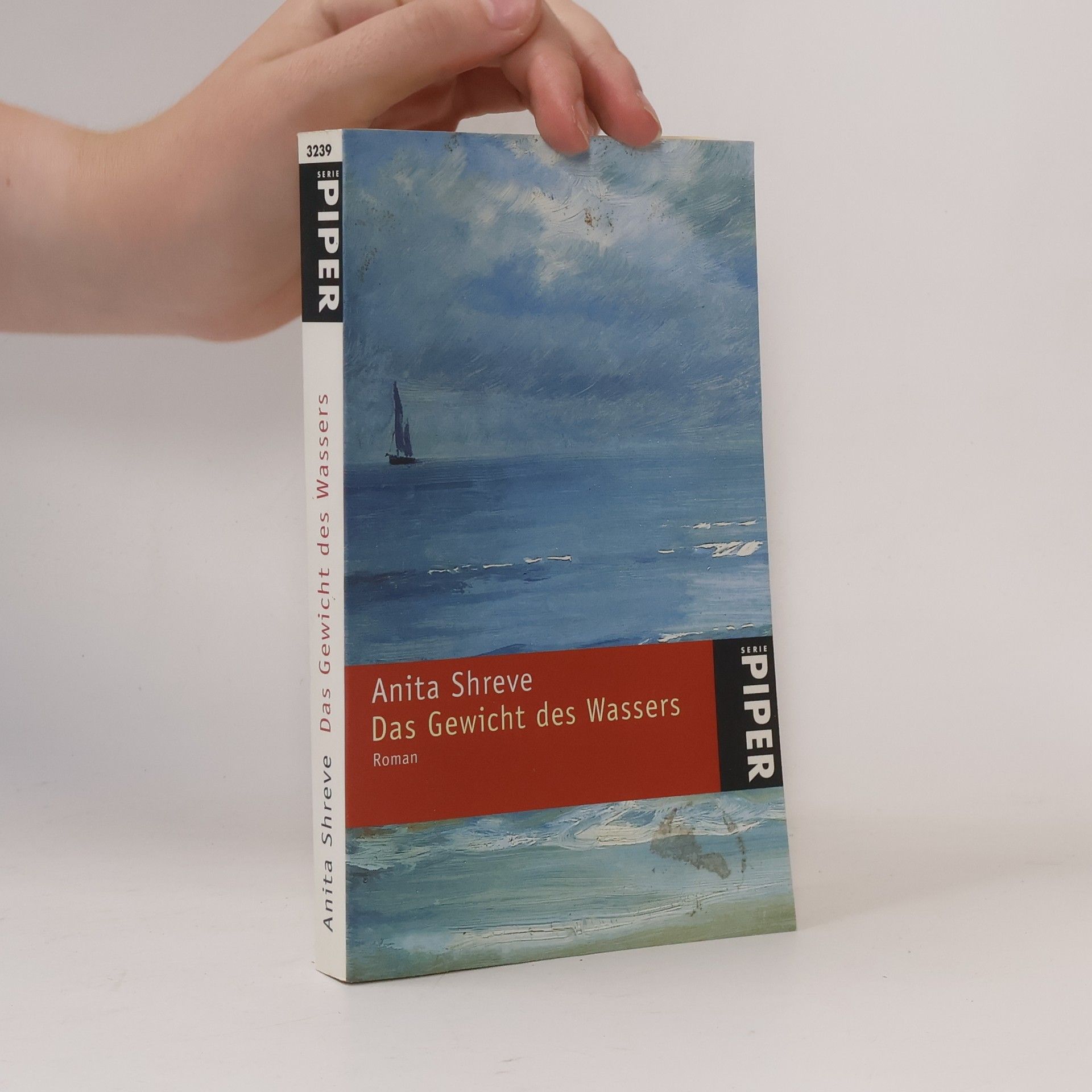 Anita Shreve Das Gewicht des Wassers