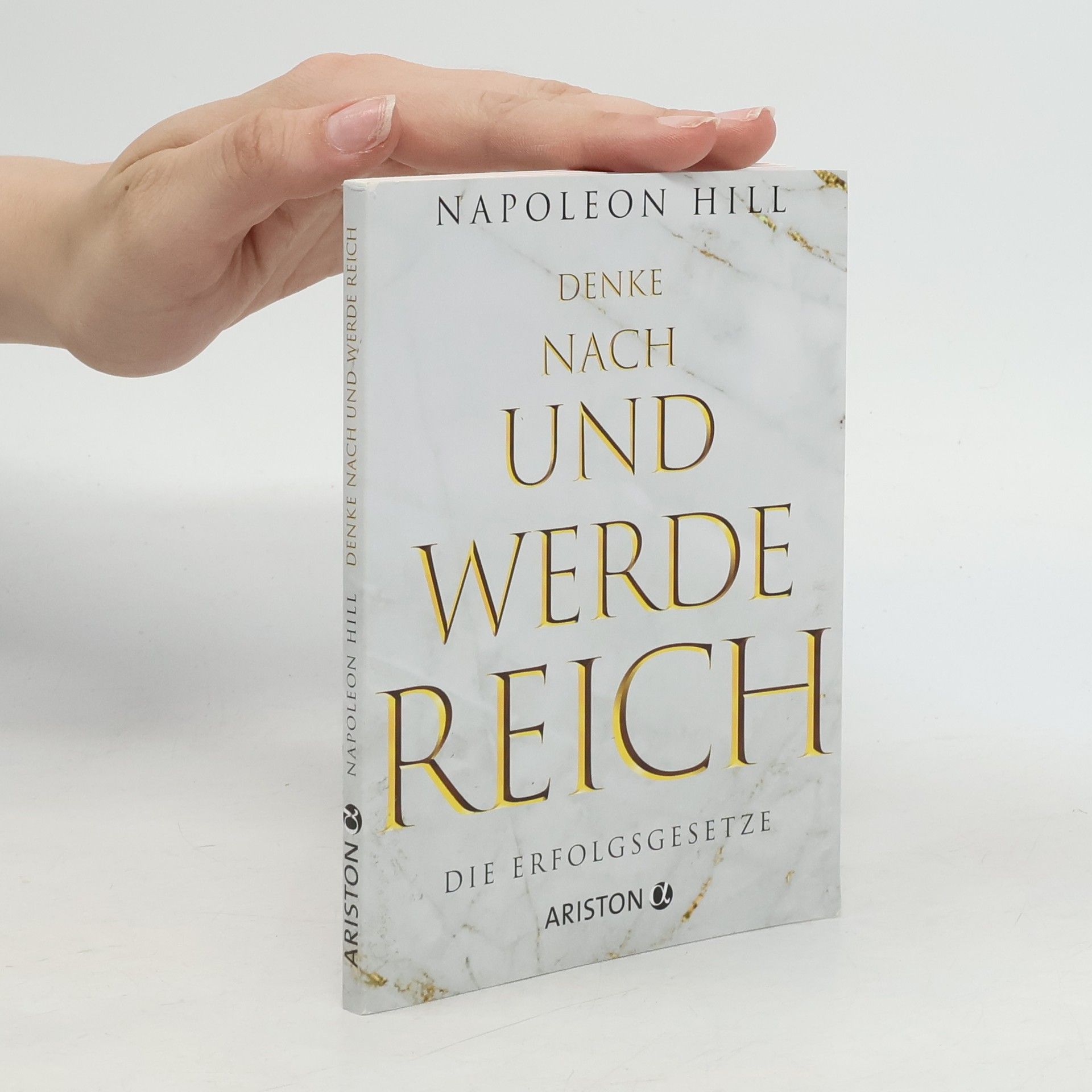 Napoleon Hill Denke nach und werde reich