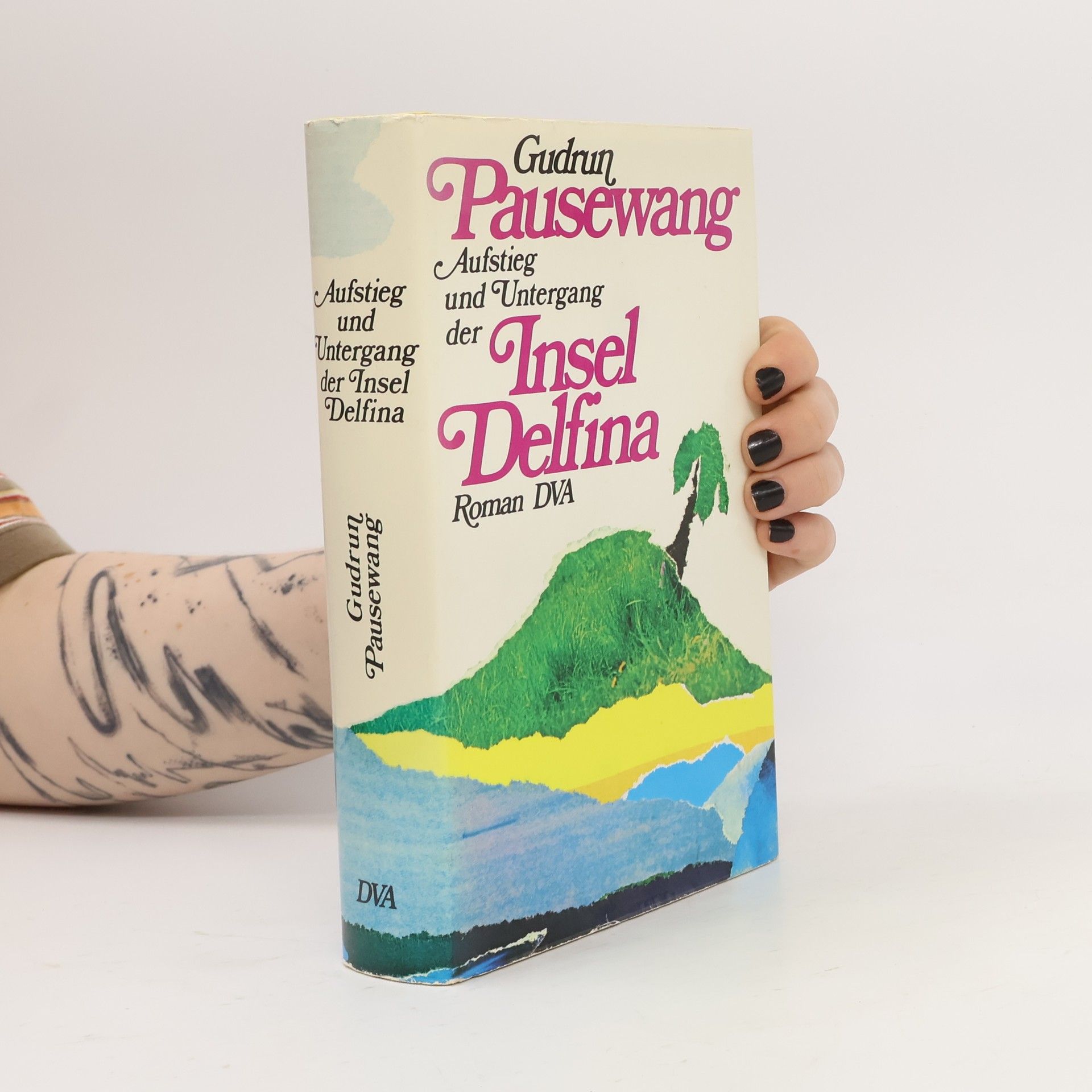 Gudrun Pausewang Aufstieg und Untergang der Insel Delfina