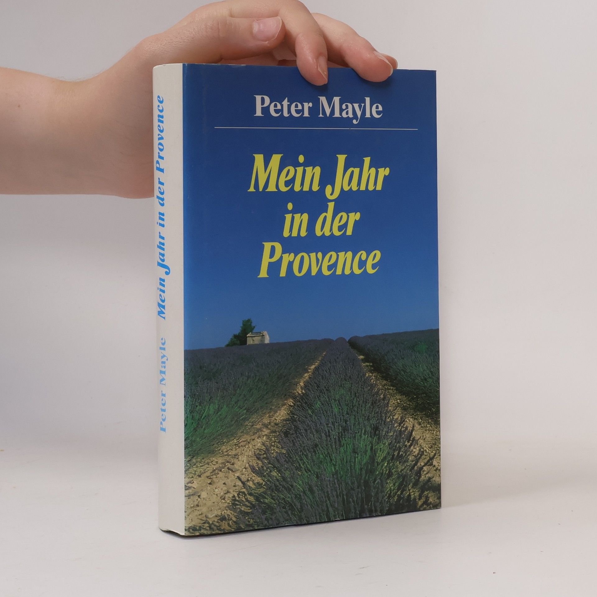 Peter Mayle Mein Jahr in der Provence