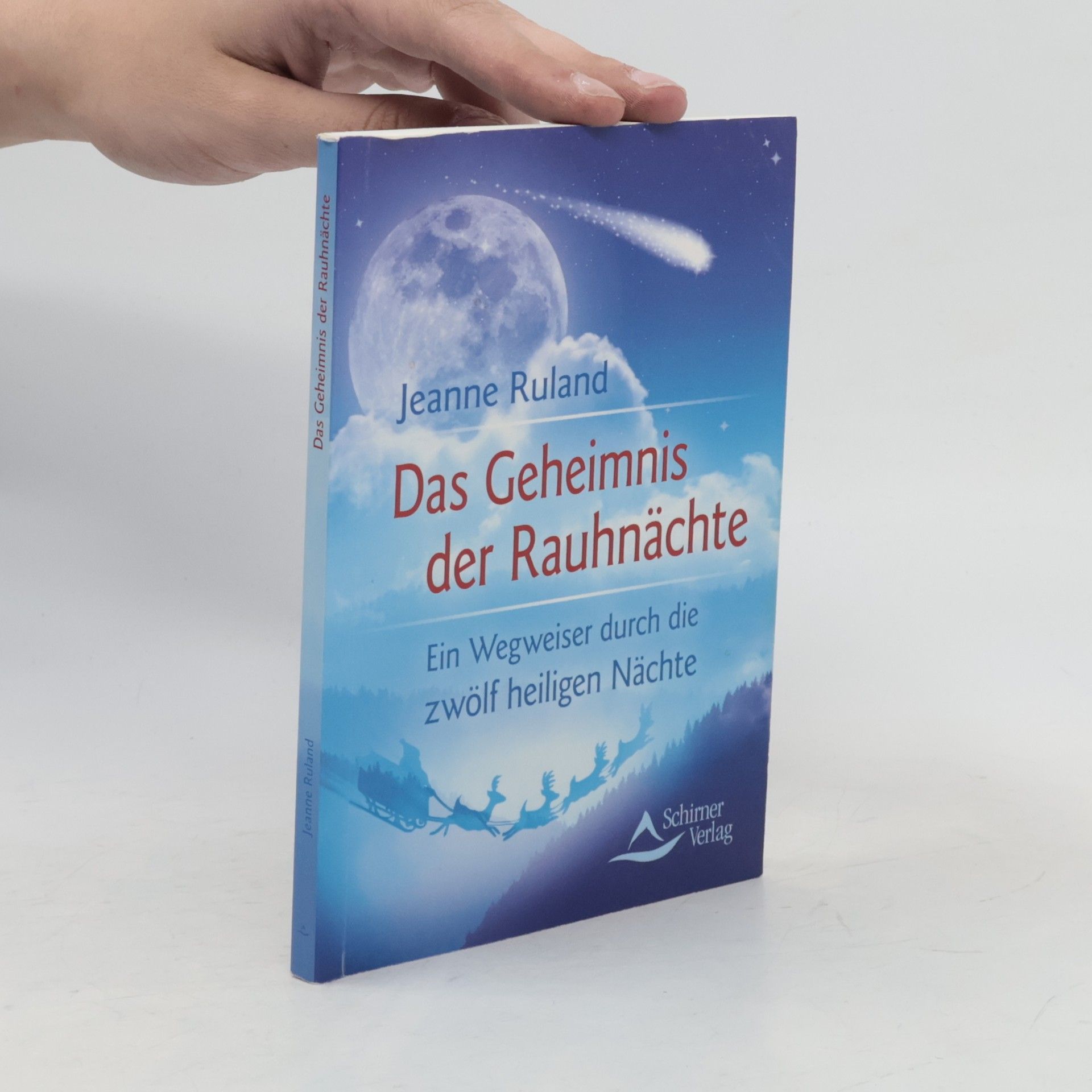 Jeanne Ruland Das Geheimnis der Rauhnächte