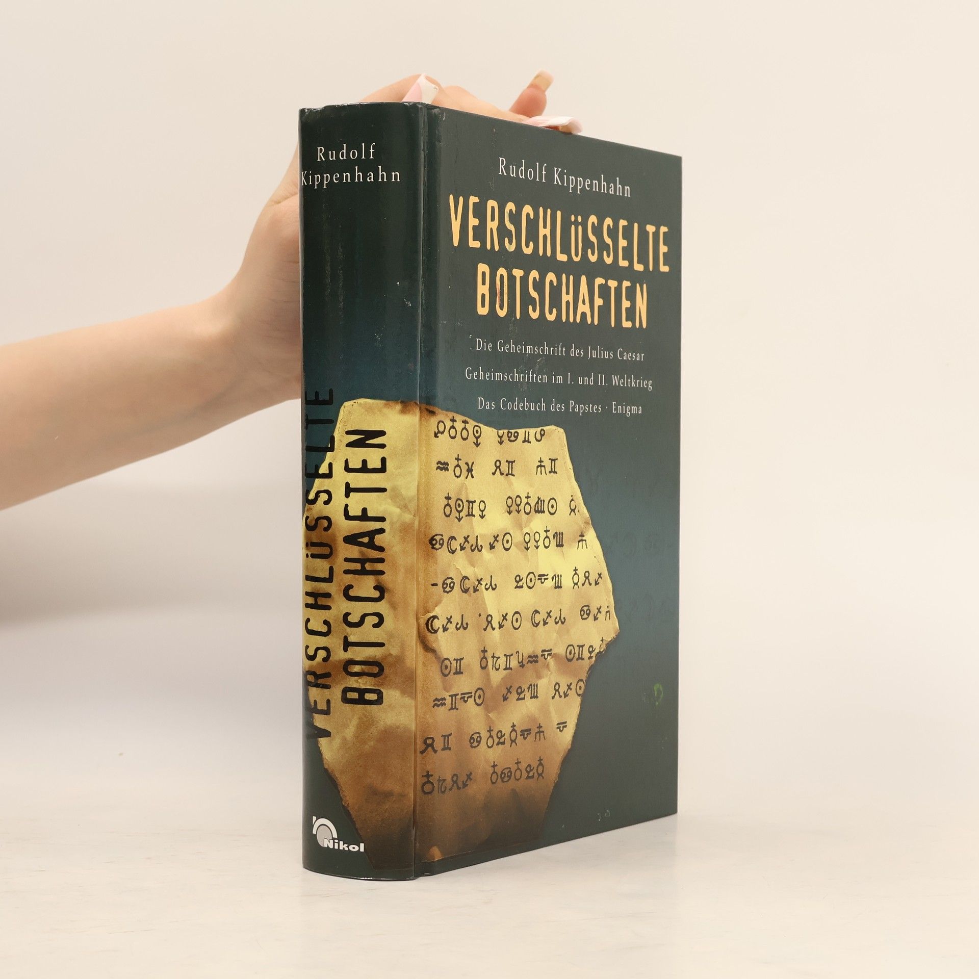 Rudolf Kippenhahn Verschlüsselte Botschaften