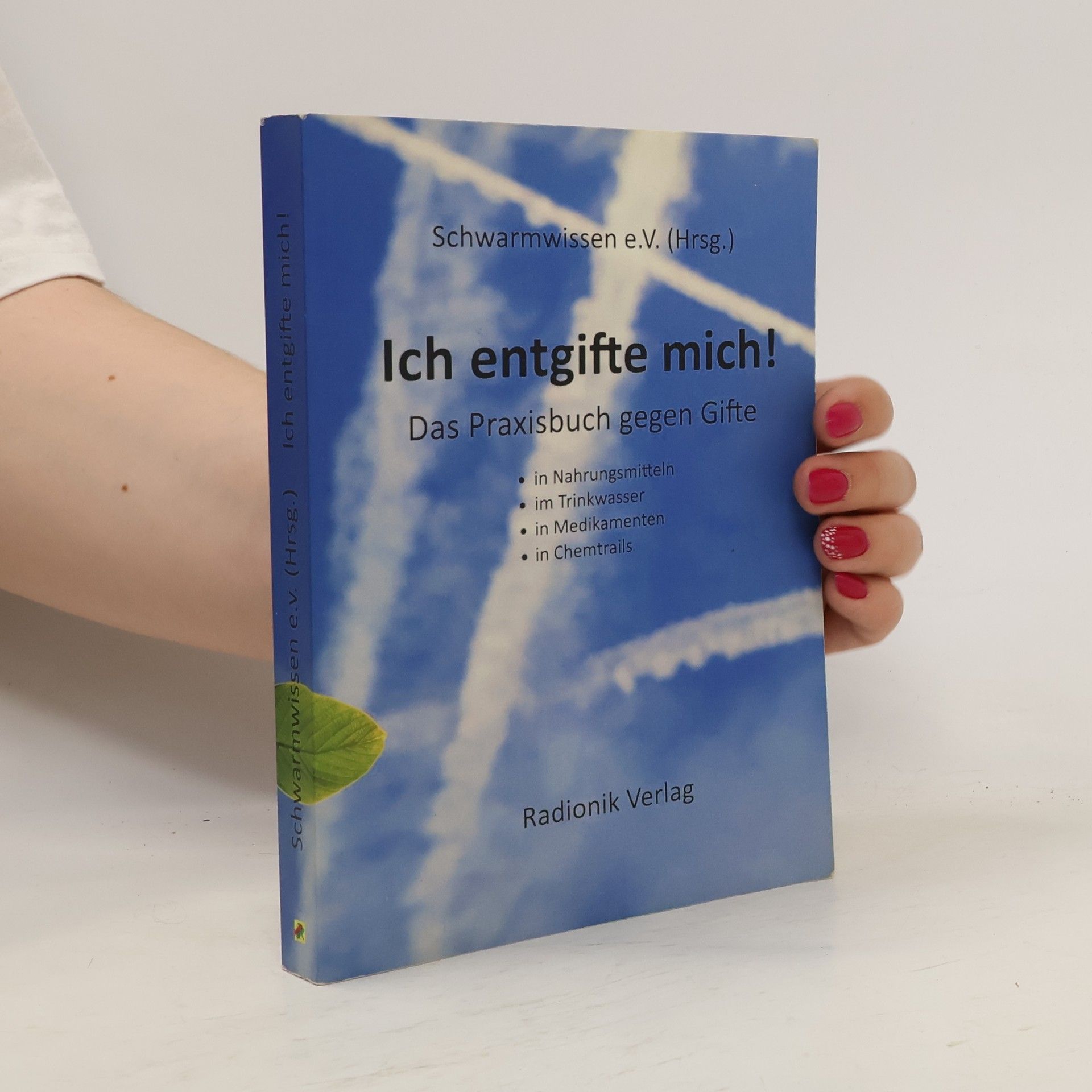 Walter Hage Ich entgifte mich!