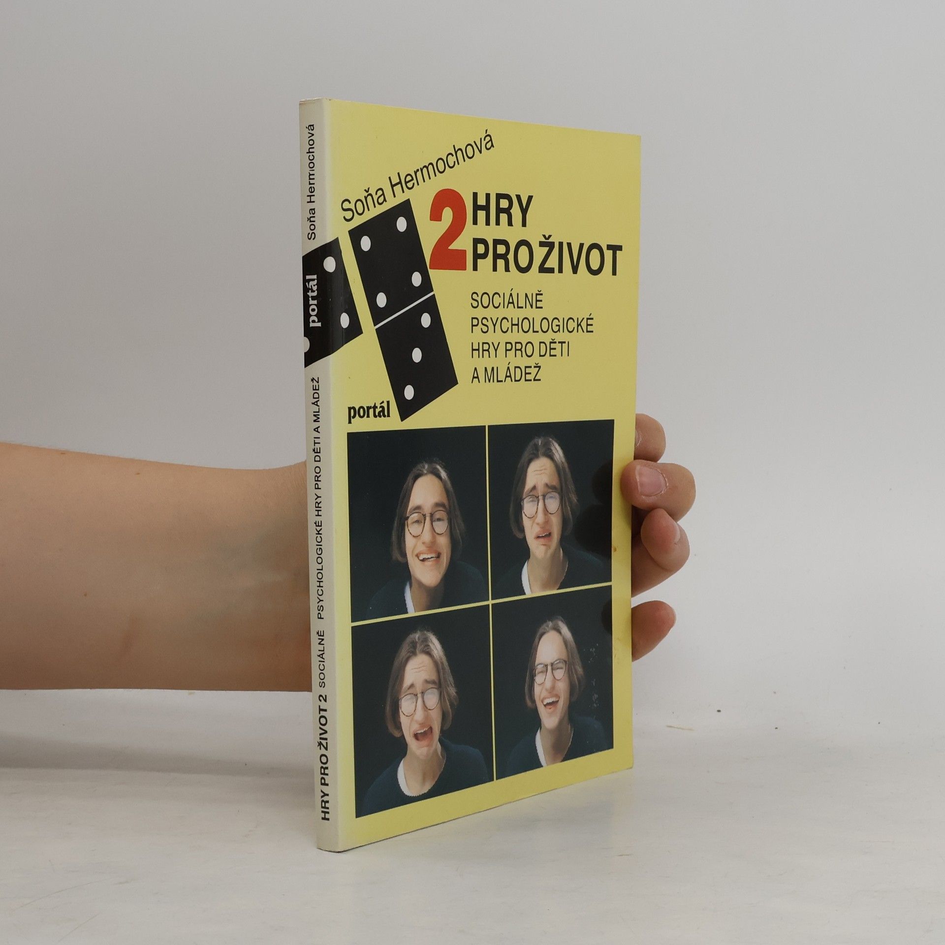 Soňa Hermochová Hry pro život : sociálně psychologické hry pro děti a mládež. 2