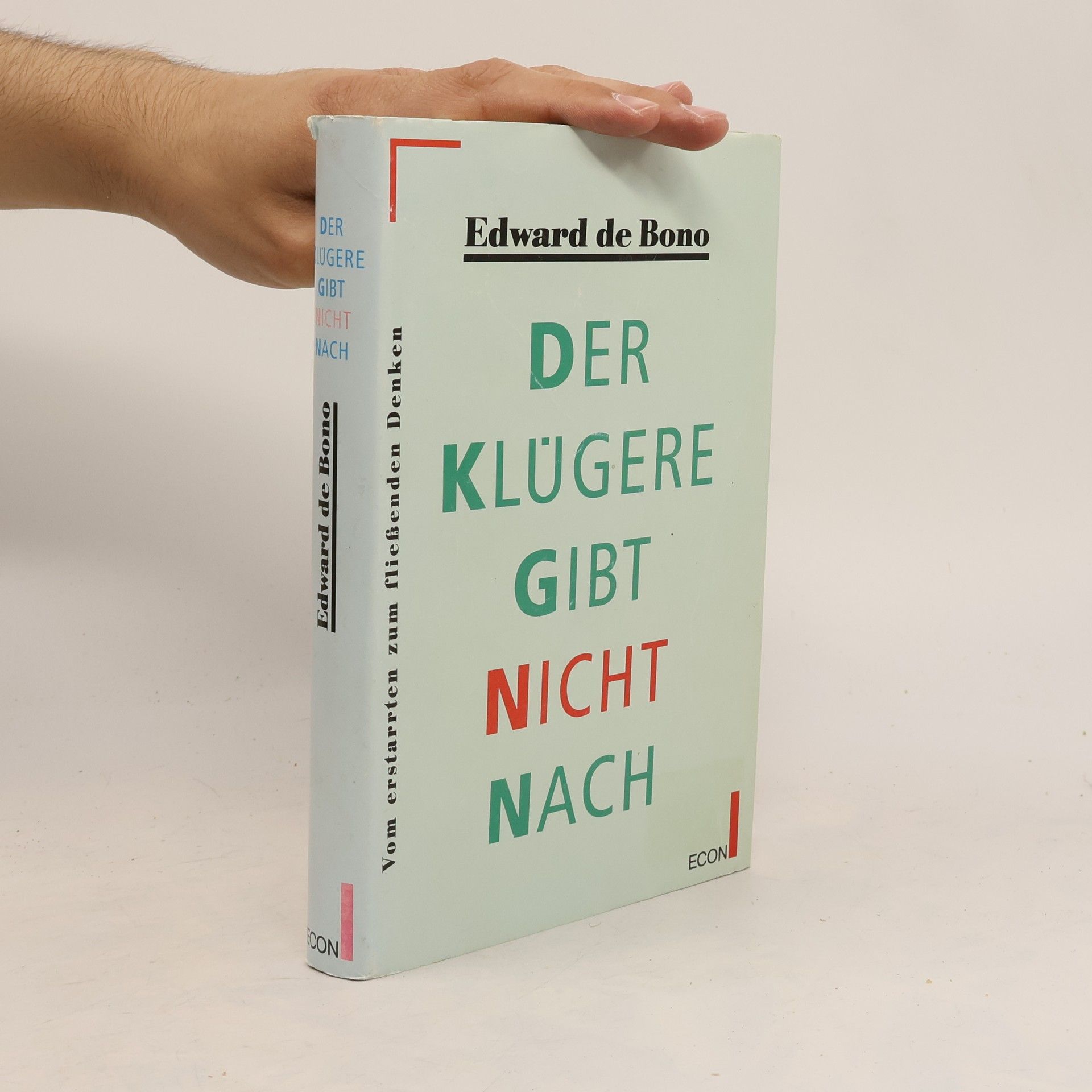 Edward de Bono Der Klügere gibt nicht nach