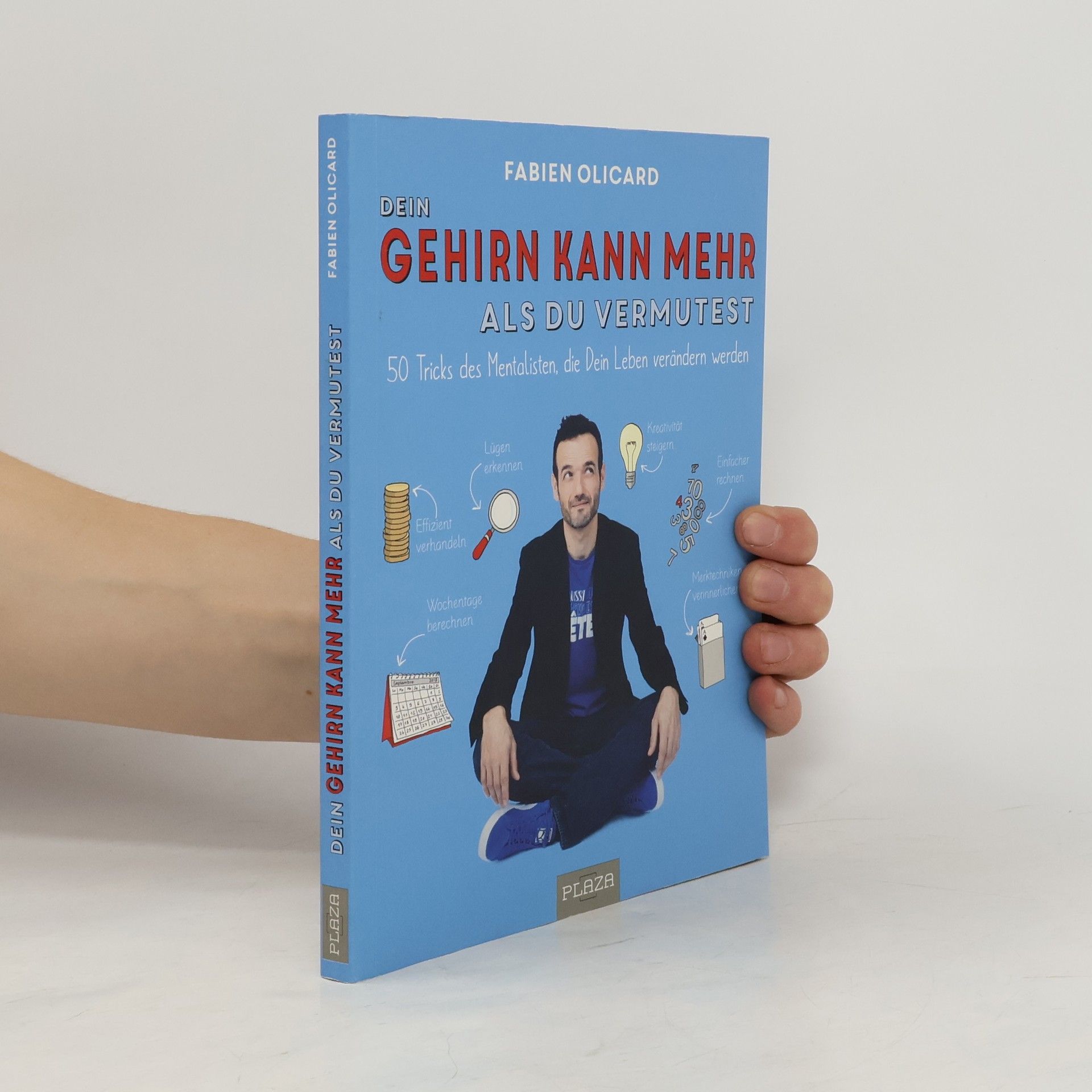 Fabien Olicard Dein Gehirn kann mehr, als du vermutest