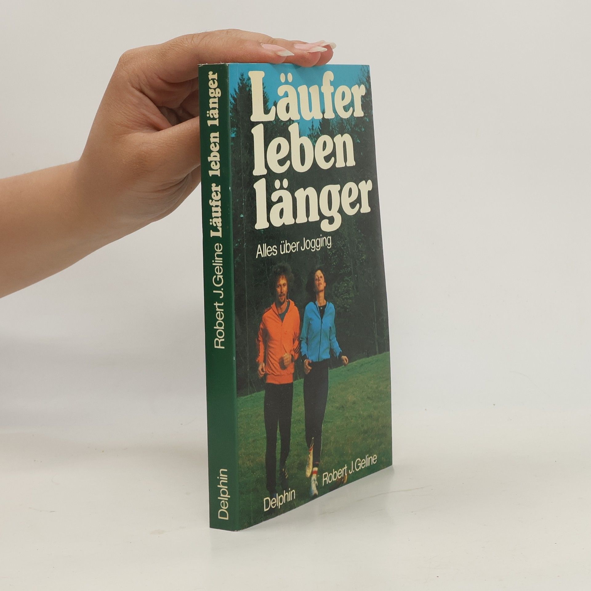 Robert J. Geline Läufer leben länger