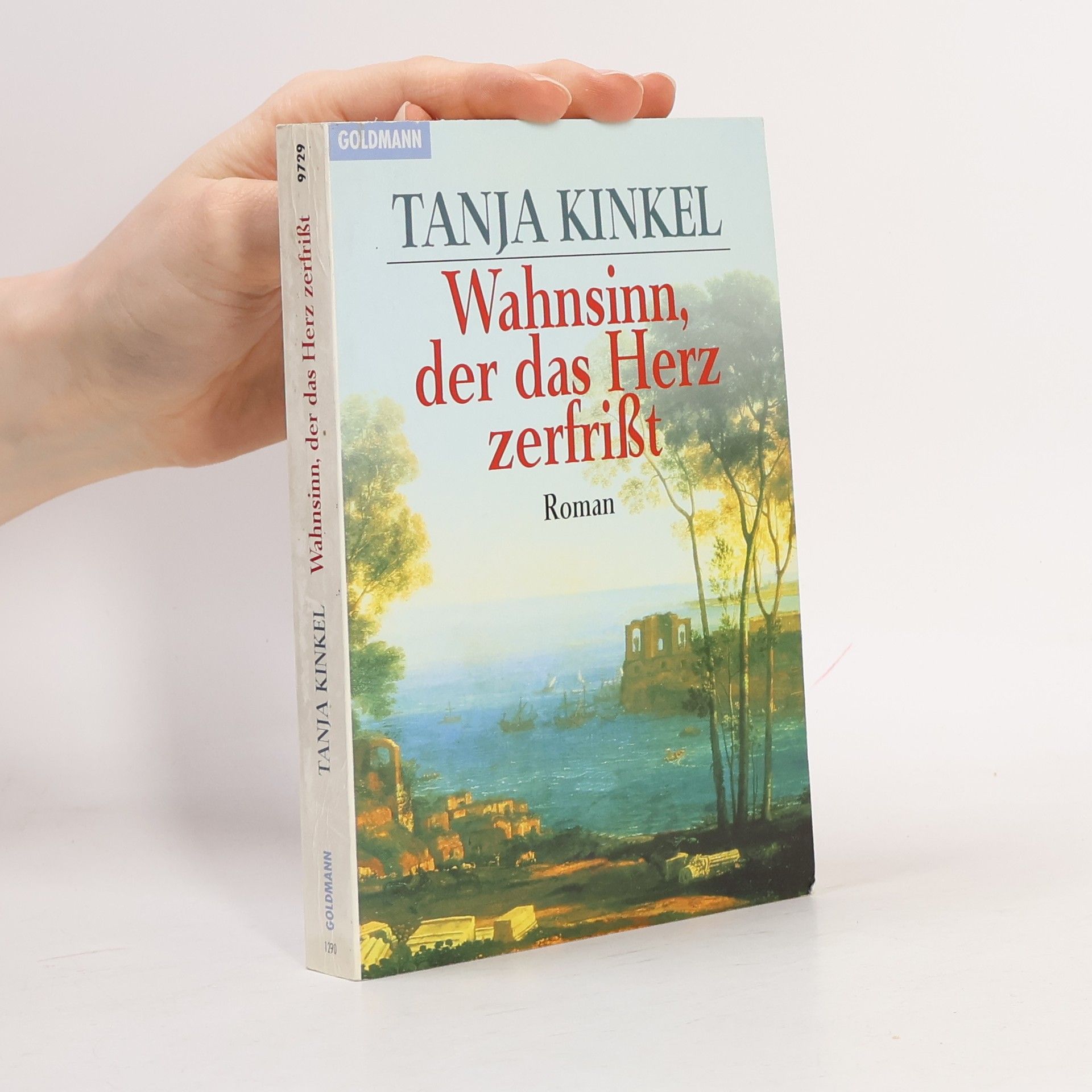 Tanja Kinkel Wahnsinn, der das Herz zerfrisst