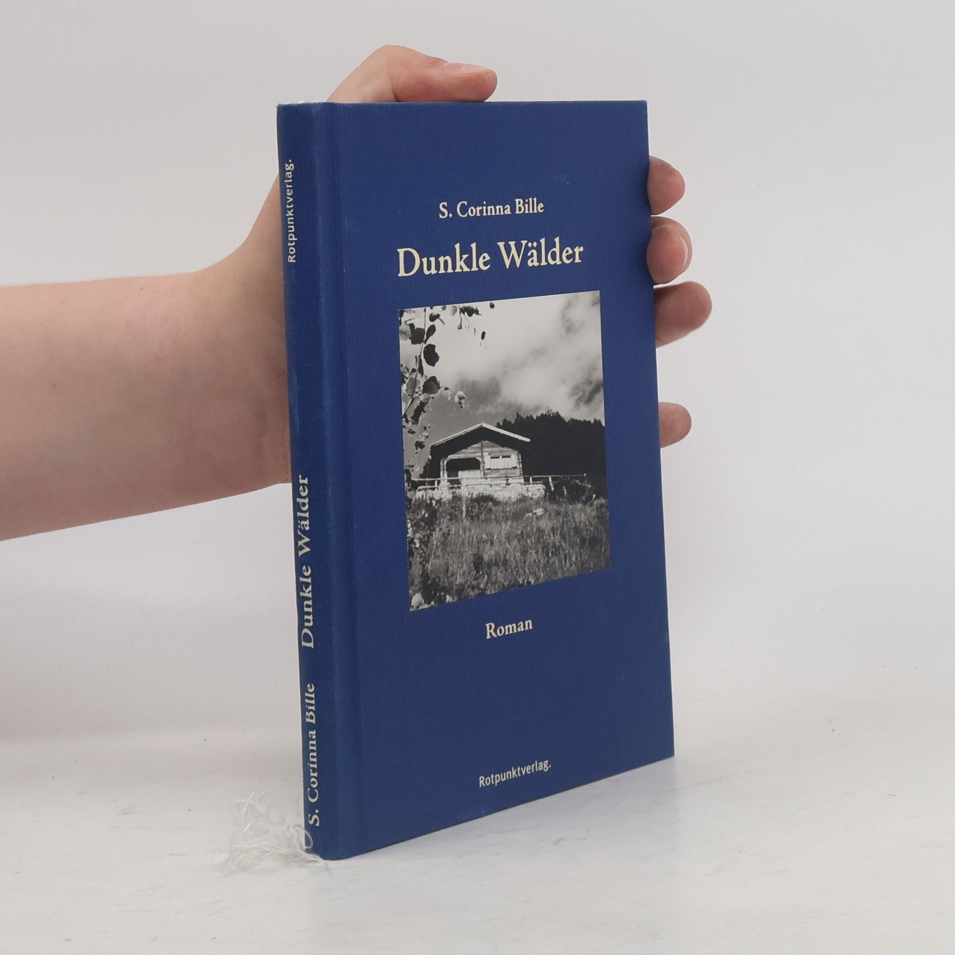 S. Corinna Bille Dunkle Wälder