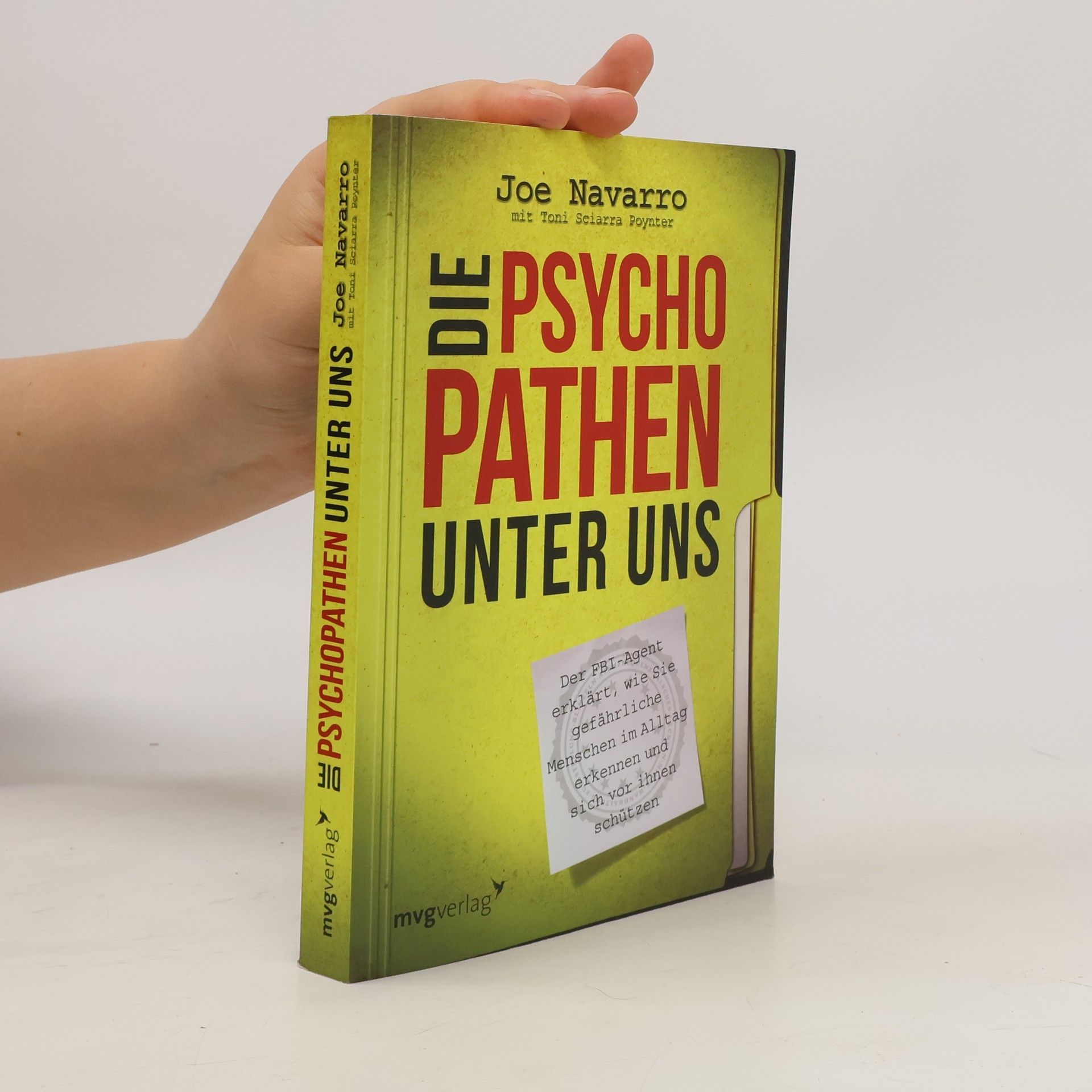 Joe Navarro Die Psychopathen unter uns