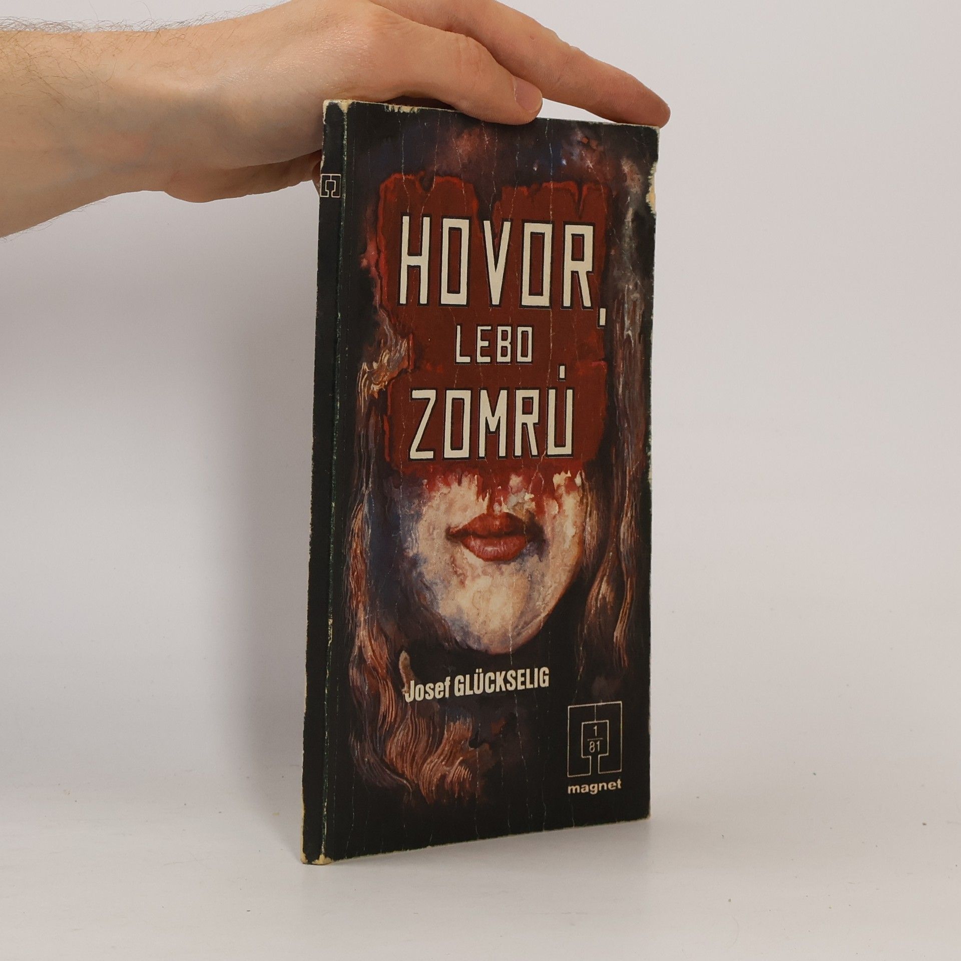 Josef Glückselig Hovor, lebo zomrú