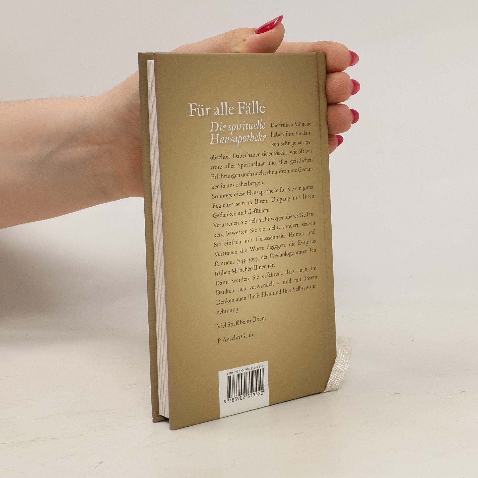 Anselm Grün Für alle Fälle. Die spirituelle Hausapotheke