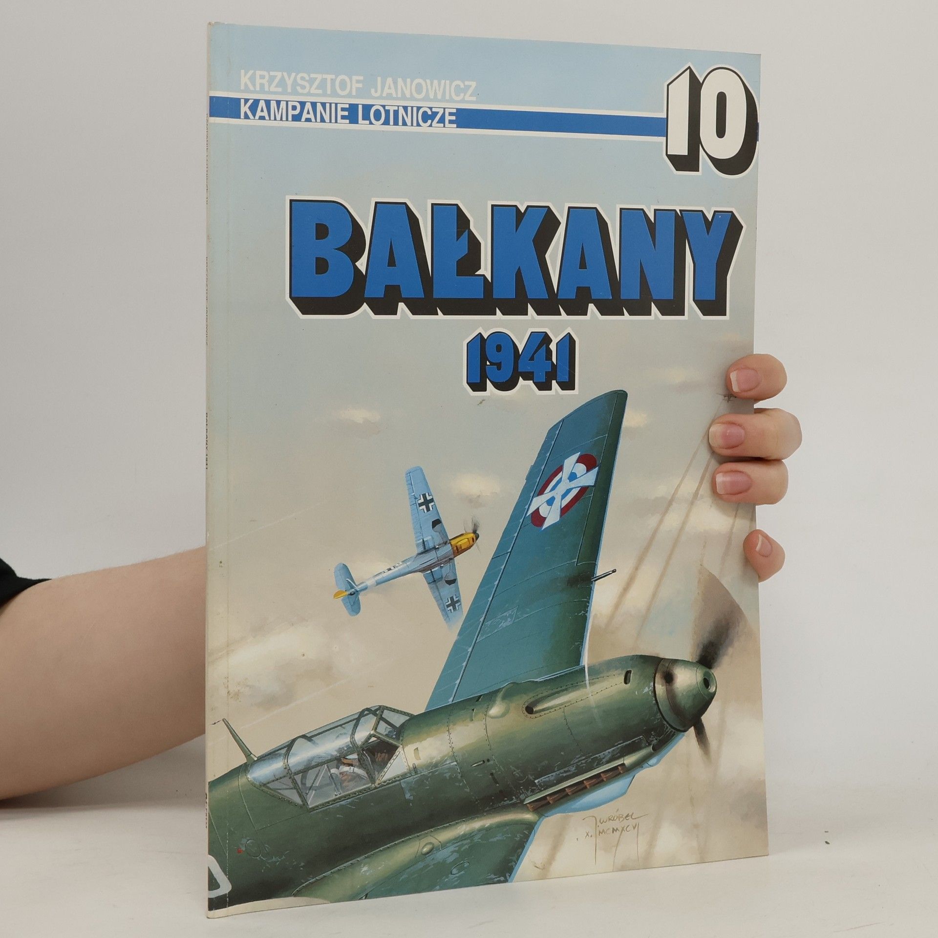 R. Mężyk Kampanie Lotnicze - 10: Bałkany 1941