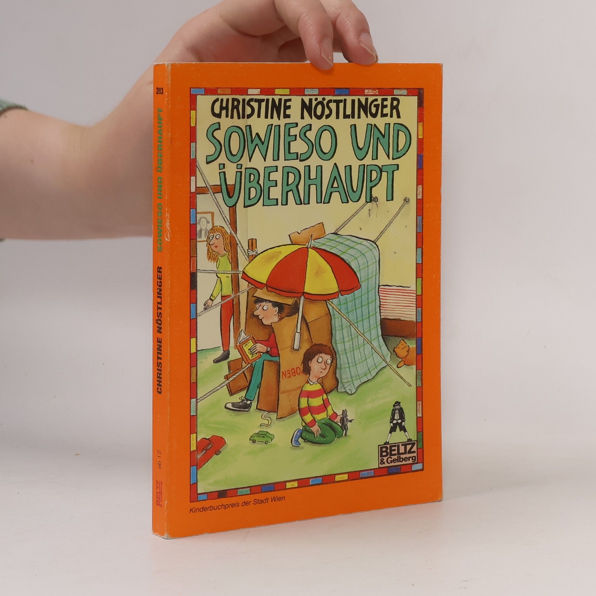 Christine Nöstlinger Sowieso und überhaupt