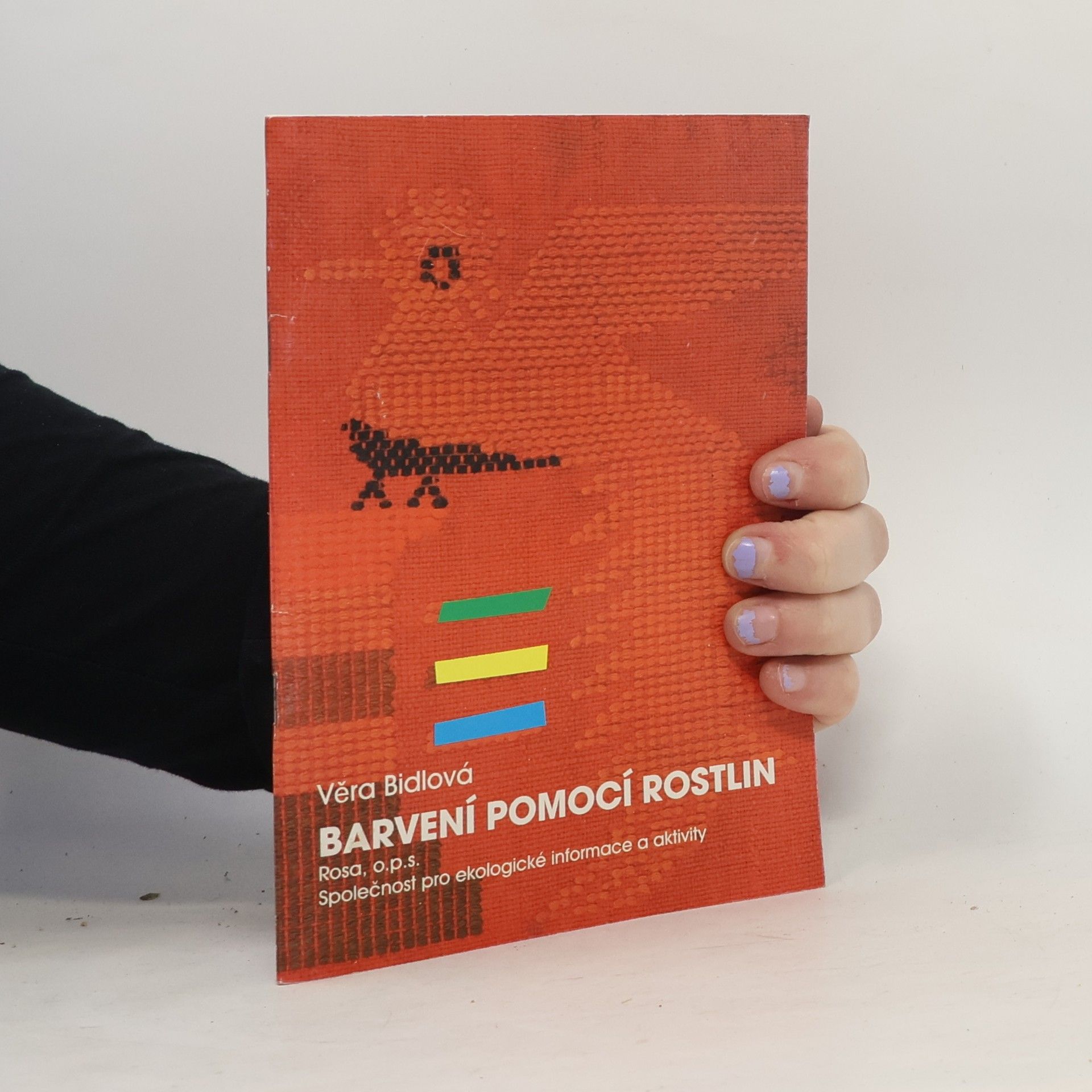 Věra Bidlová Barvení pomocí rostlin