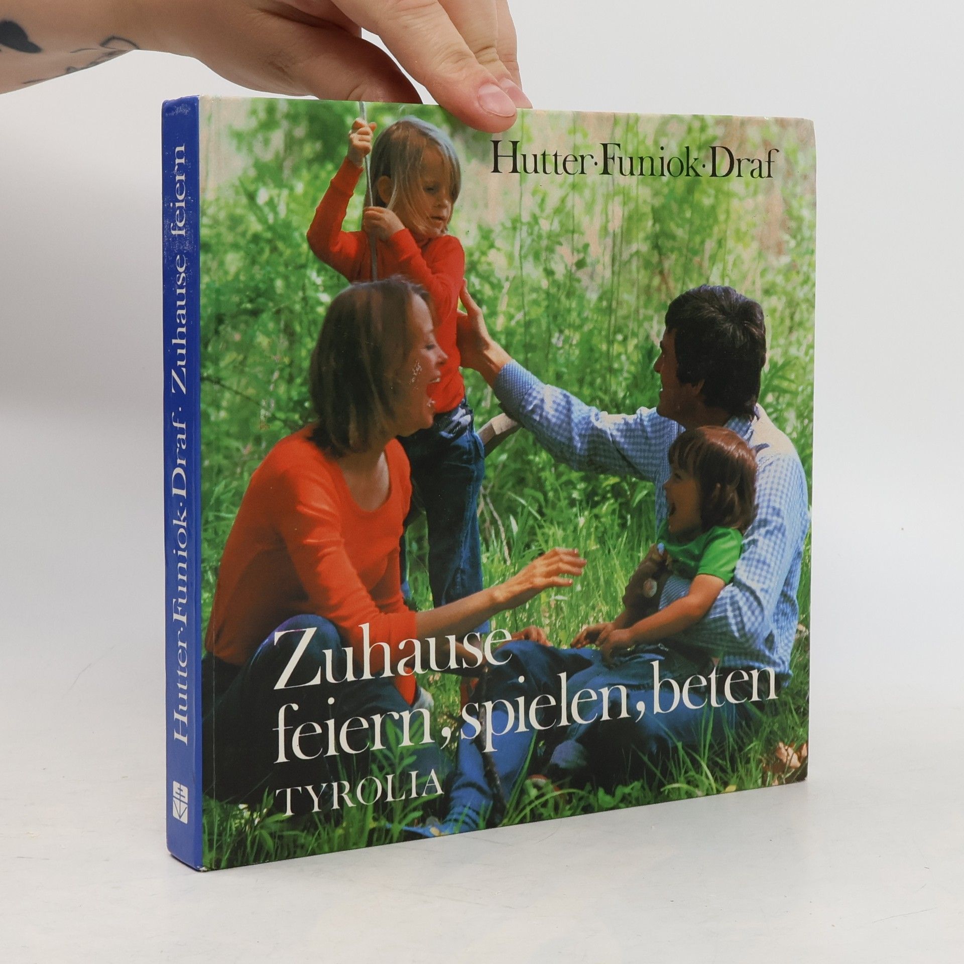 Elfriede Hutter Zuhause feiern, spielen, beten