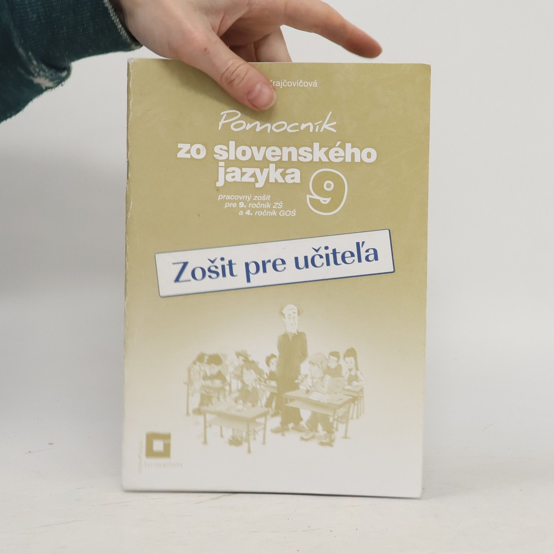 Jarmila Krajčovičová Pomocník zo slovenského jazyka 9 (zošit pre učiteľa)