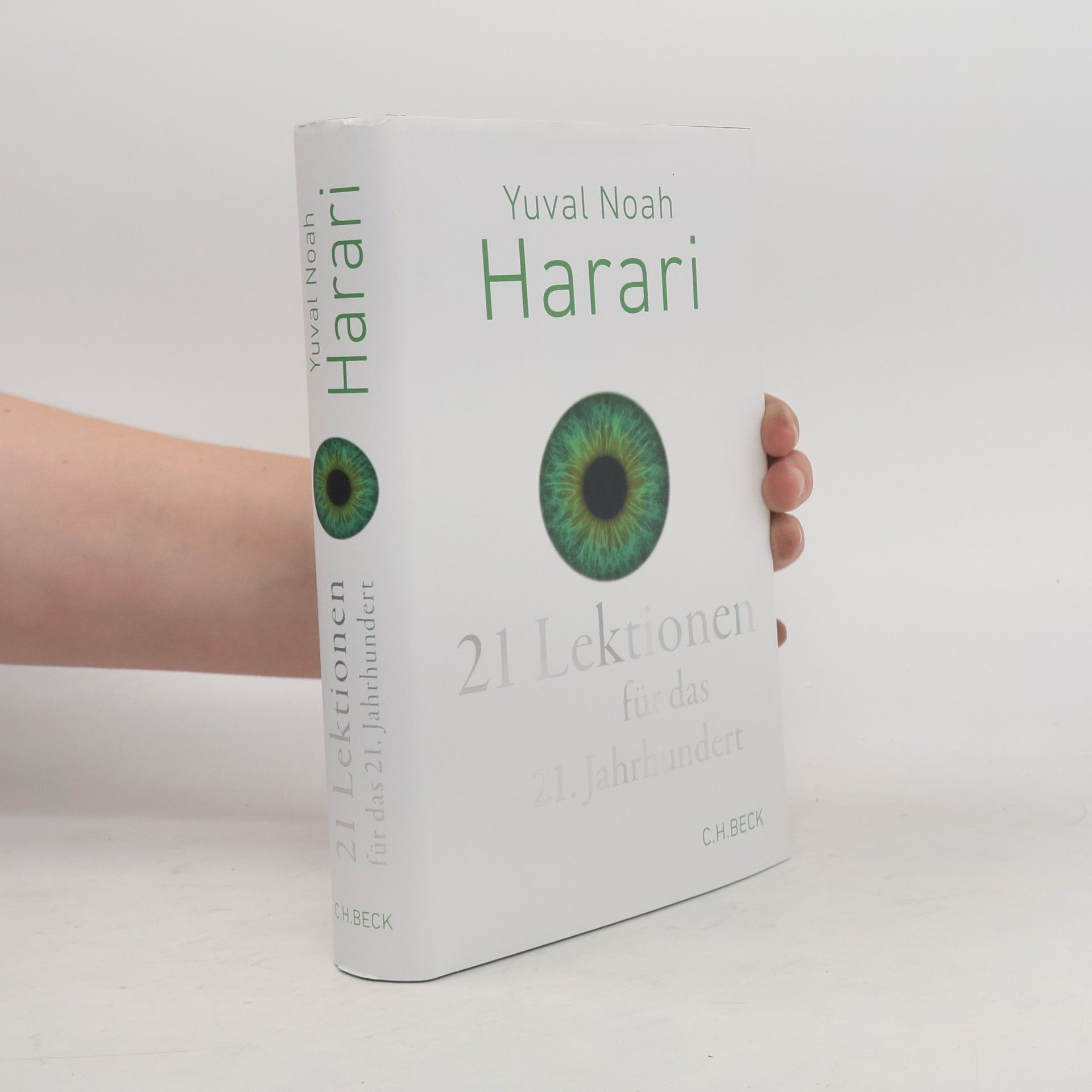 Yuval Noah Harari 21 Lektionen für das 21. Jahrhundert