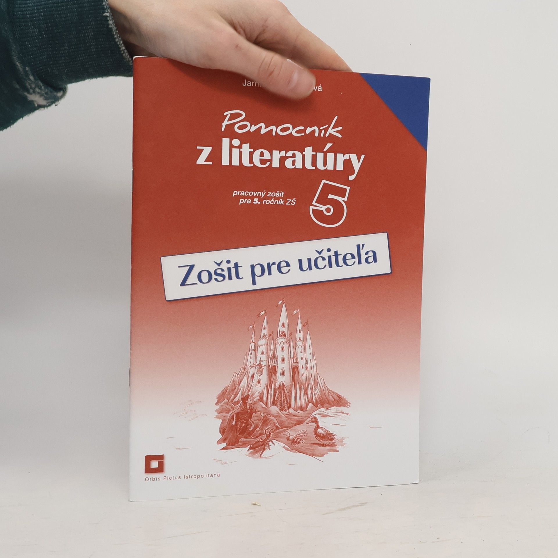 Jarmila Krajčovičová Zošit pre učiteľa k Pomocníku z literatúry pre 5. ročník ZŠ