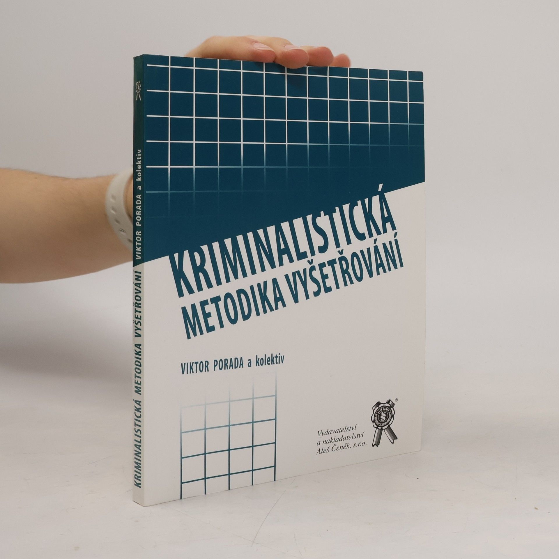 Viktor Porada Kriminalistická metodika vyšetřování