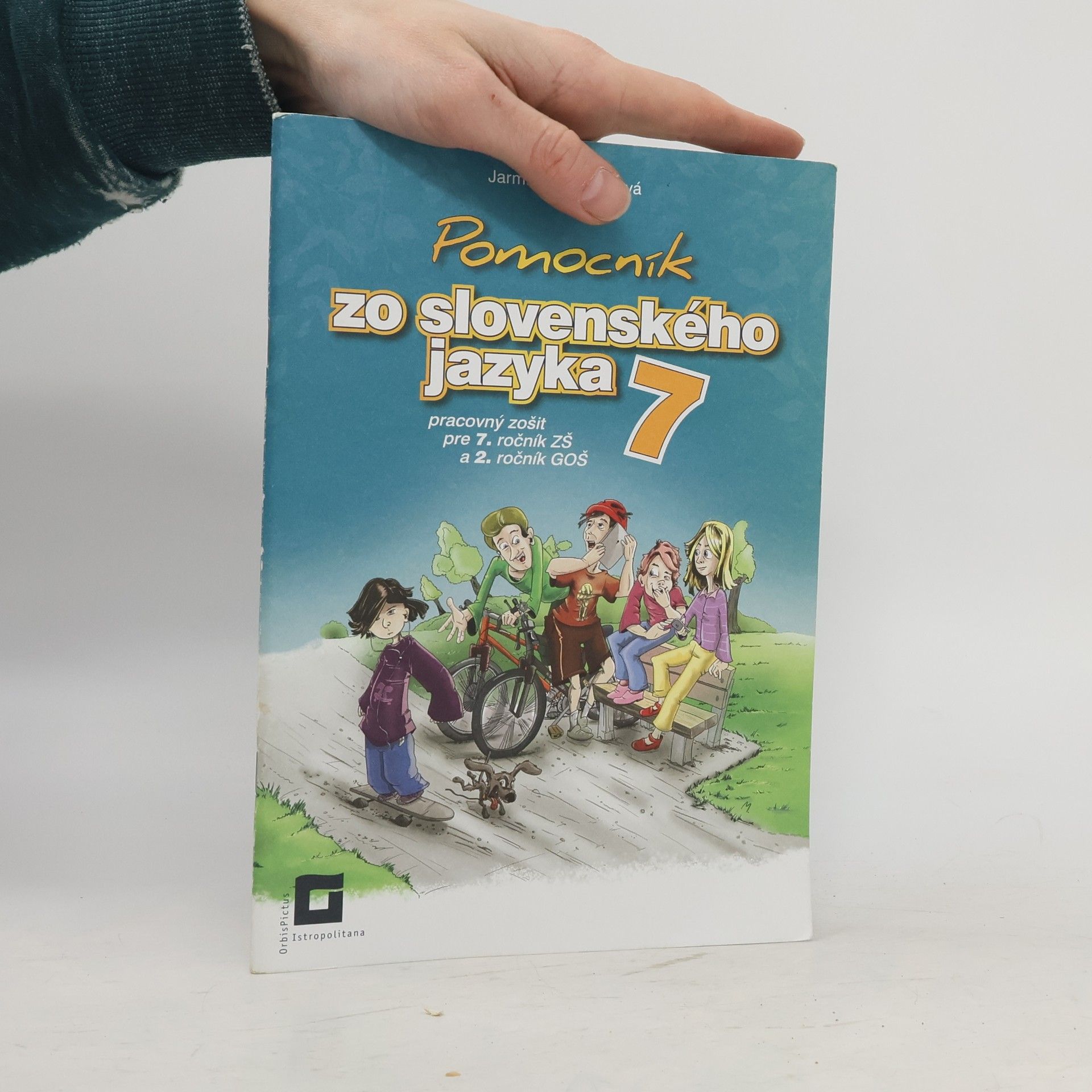 Jarmila Krajčovičová Pomocník zo slovenského jazyka 7 pre 7. ročník ZŠ a 2. ročník GOŠ
