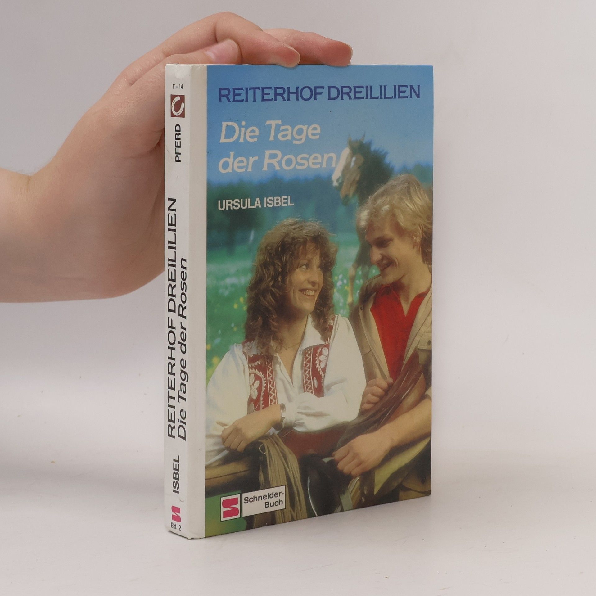 Ursula Isbel Reiterhof Dreililien 2. Die Tage der Rosen