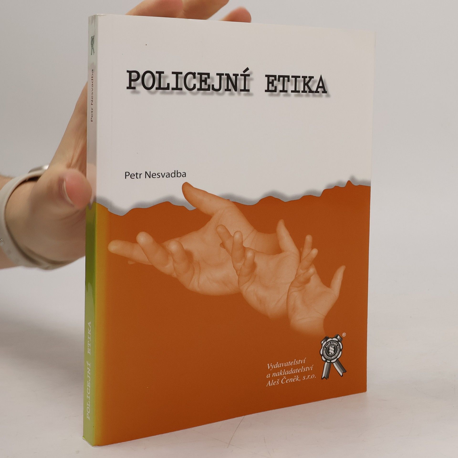 Petr Nesvadba Policejní etika