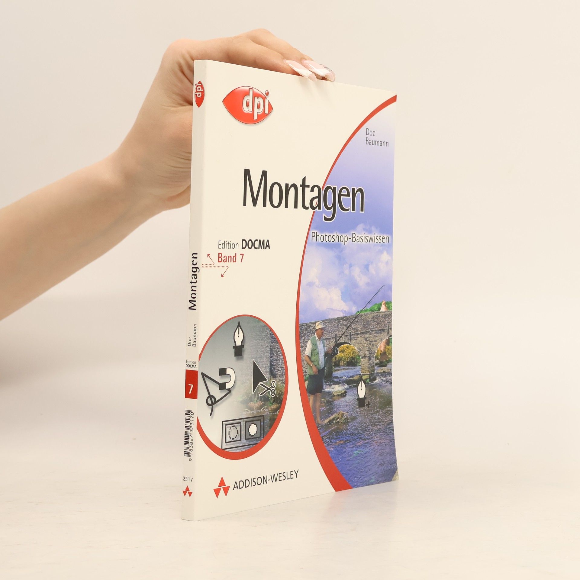 Christoph Künne Photoshop-Basiswissen Montagen und Collagen