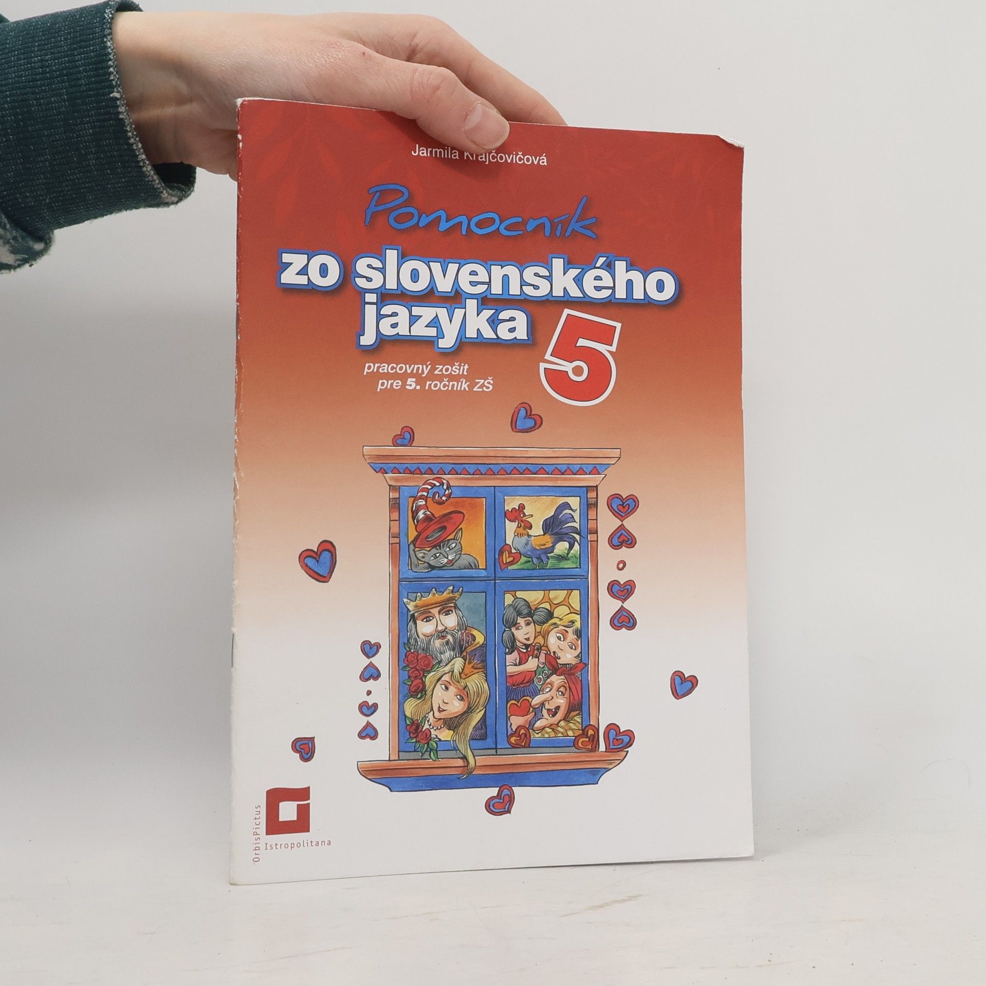 Jarmila Krajčovičová Pomocník zo slovenského jazyka. Pracovní zošit pre 5. ročník ZŠ