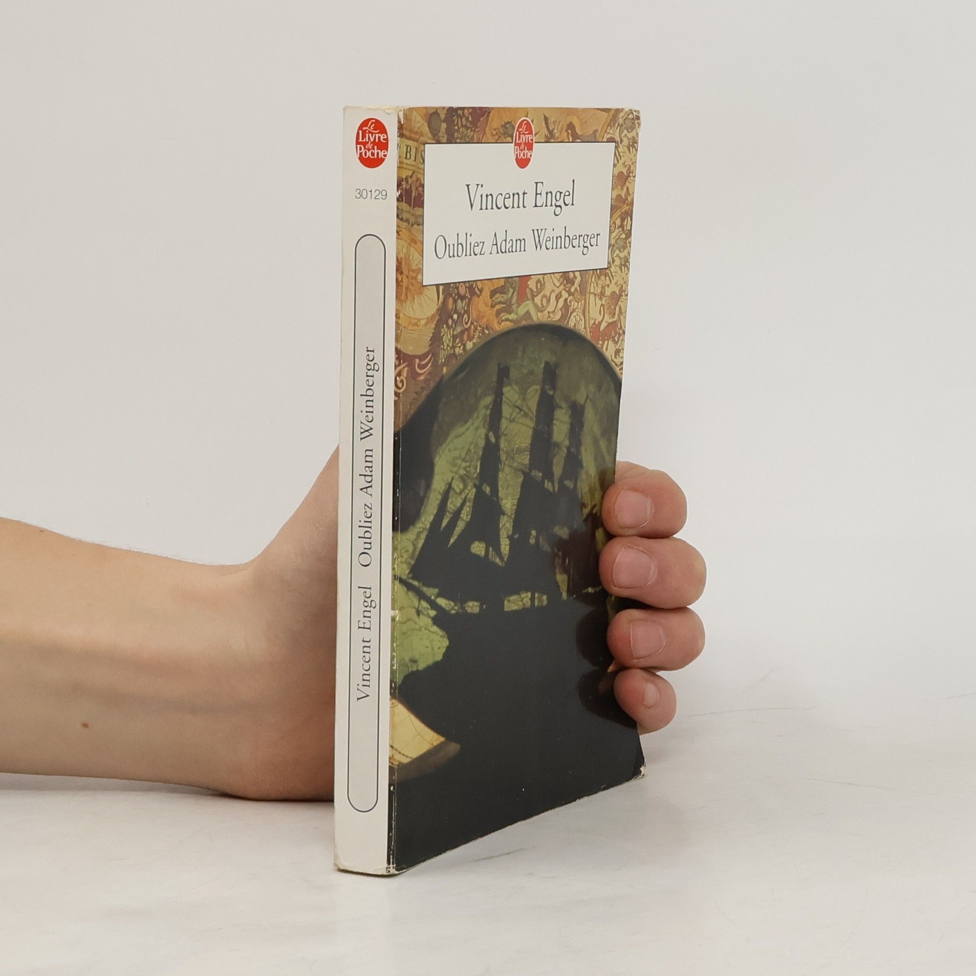 Vincent Engel Le Livre de Poche: Oubliez Adam Weinberger