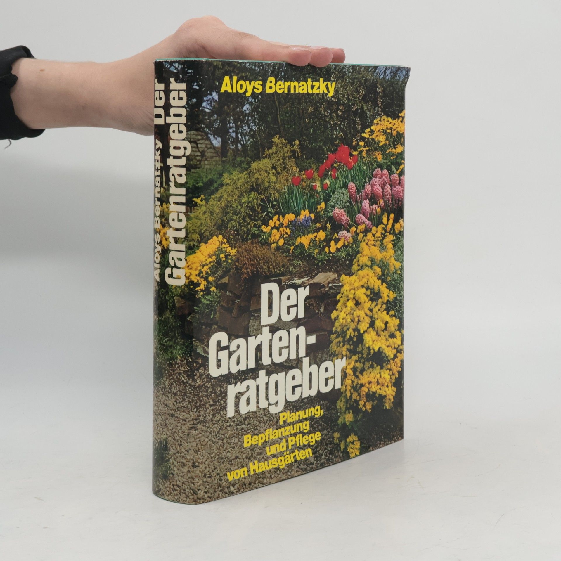 Aloys Bernatzky Der Gartenratgeber