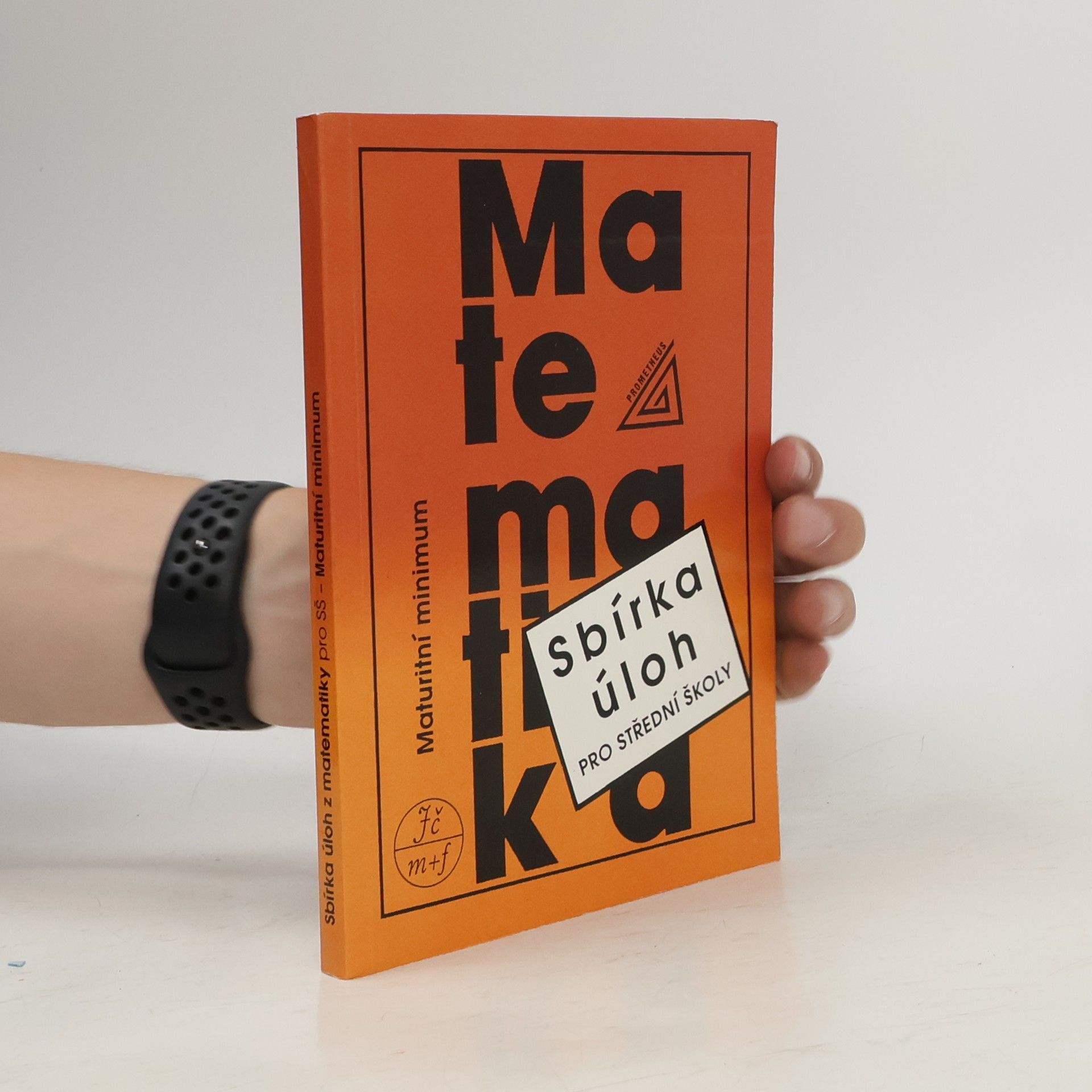 Josef Kubát Sbírka úloh z matematiky pro střední školy. Maturitní minimum