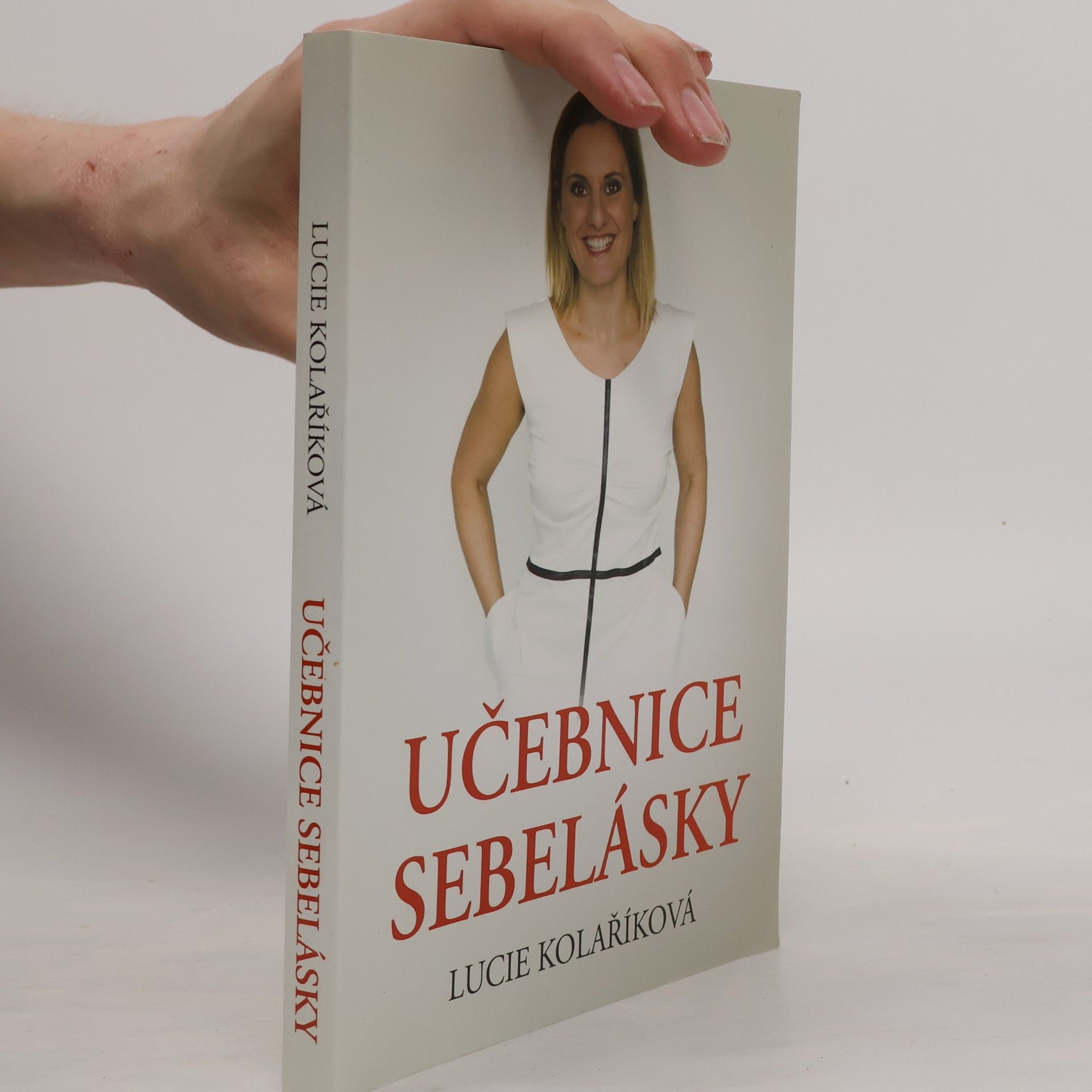 Lucie Kolaříková Učebnice sebelásky